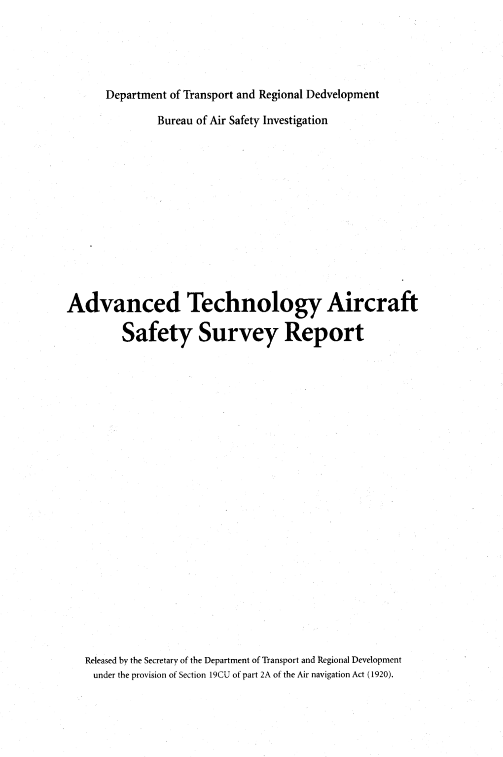 Advanced Technology Aircraft Safety Survey Report