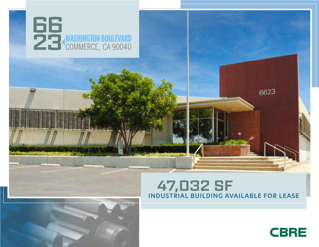 ±47,032 Sf Industrial Building Available for Lease 66 Washington Boulevard 23 Commerce, Ca 90040