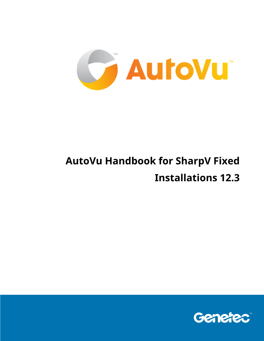 Autovu Handbook for Sharpv Fixed Installations 12.3 Copyright Notice