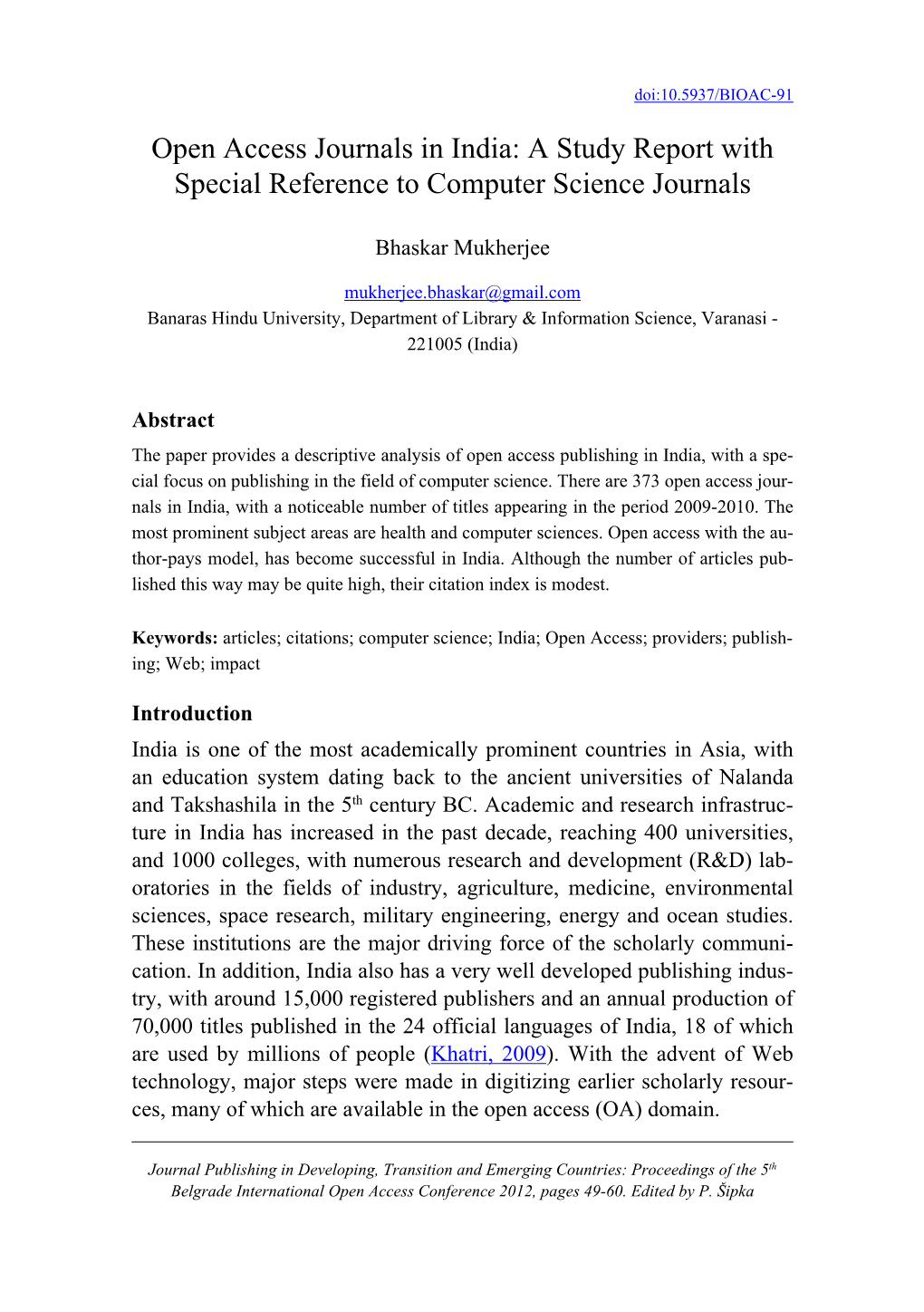 Open Access Journals in India: a Study Report with Special Reference to Computer Science Journals