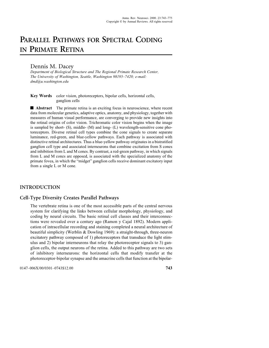 Parallel Pathways for Spectral Coding in Primate Retina