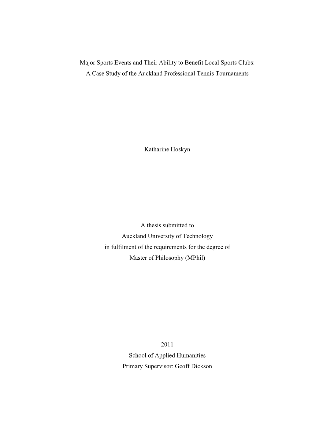 Major Sports Events and Their Ability to Benefit Local Sports Clubs: a Case Study of the Auckland Professional Tennis Tournaments