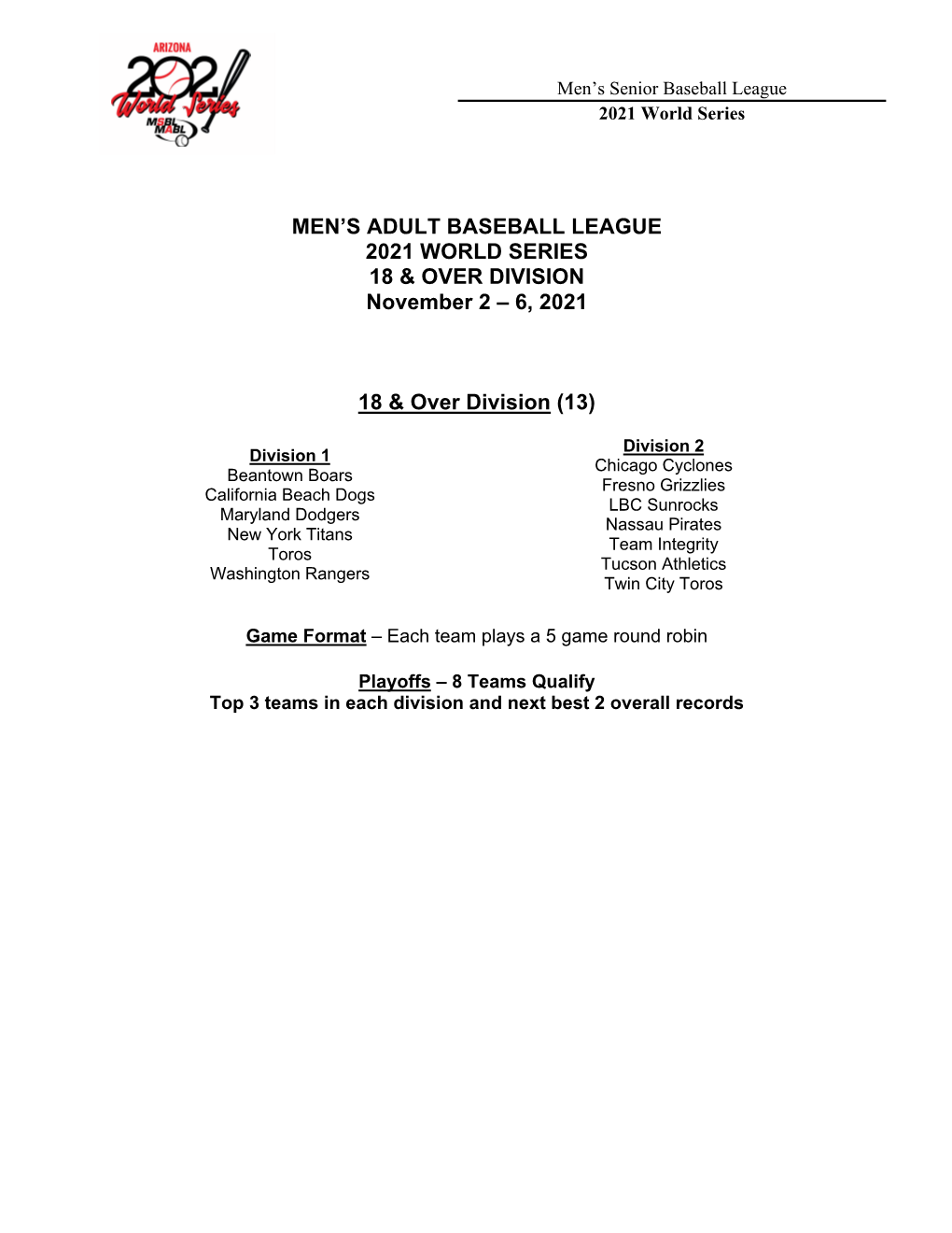 MEN's ADULT BASEBALL LEAGUE 2021 WORLD SERIES 18 & OVER DIVISION November 2