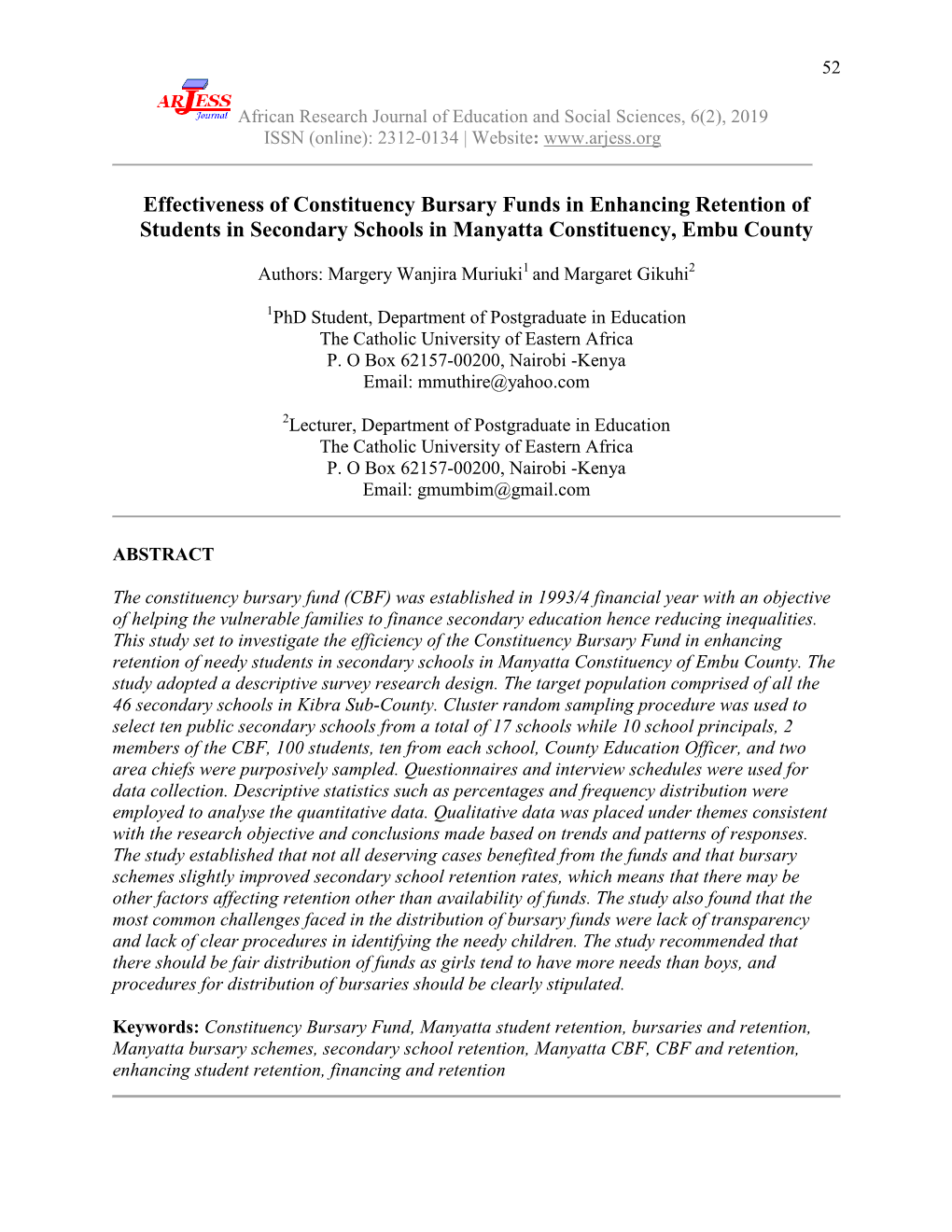 Effectiveness of Constituency Bursary Funds in Enhancing Retention of Students in Secondary Schools in Manyatta Constituency, Embu County