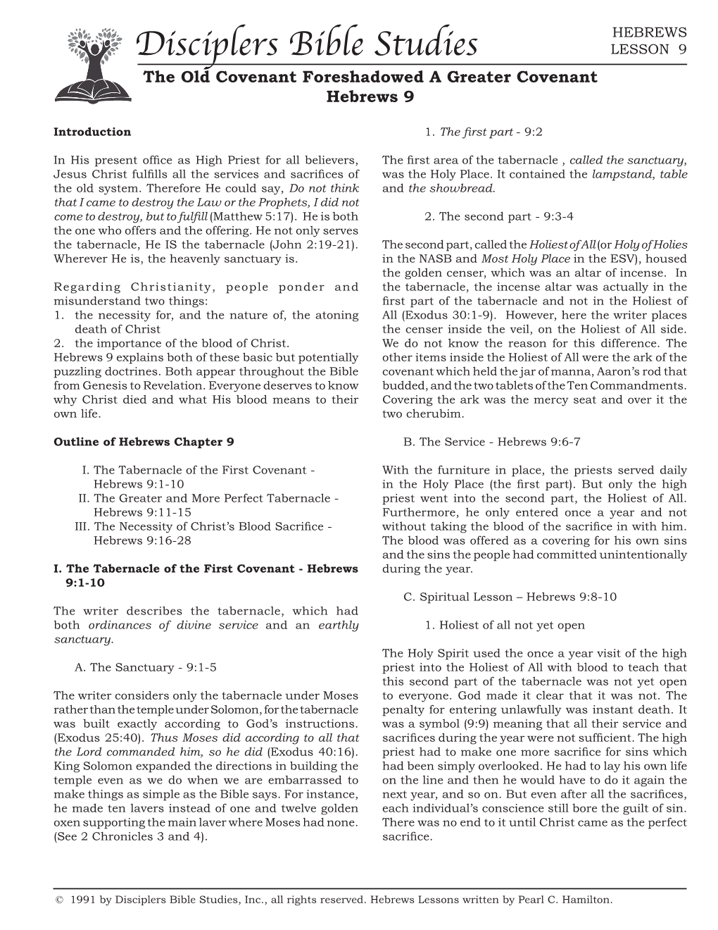 Disciplers Bible Studies LESSON 9 the Old Covenant Foreshadowed a Greater Covenant Hebrews 9