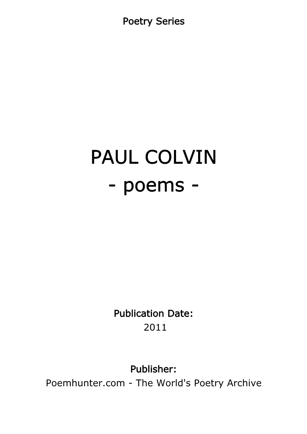 PAUL COLVIN - Poems