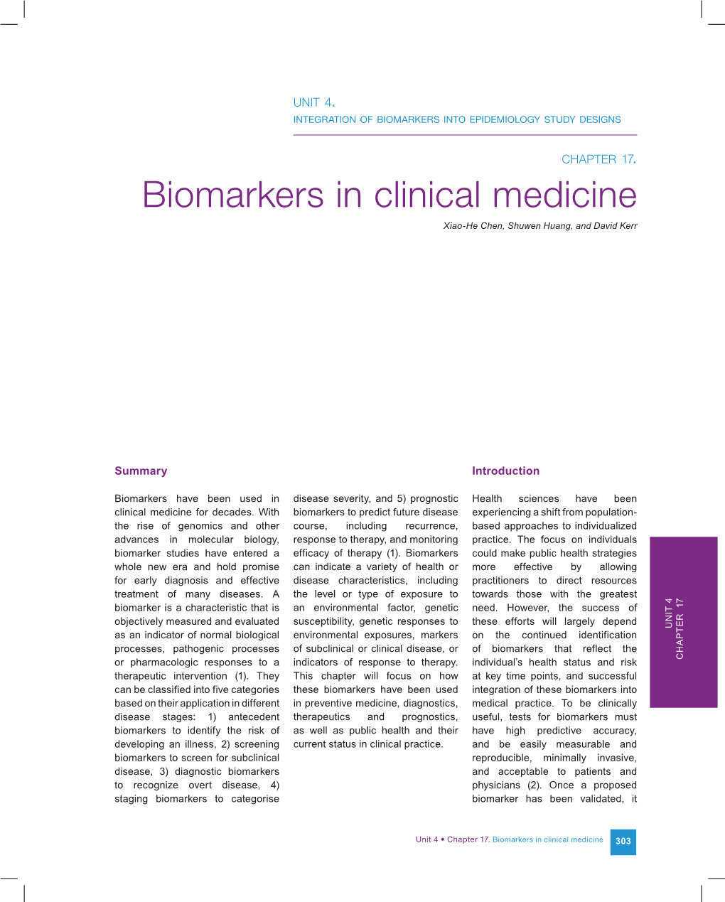 Biomarkers in Clinical Medicine Xiao-He Chen, Shuwen Huang, and David Kerr