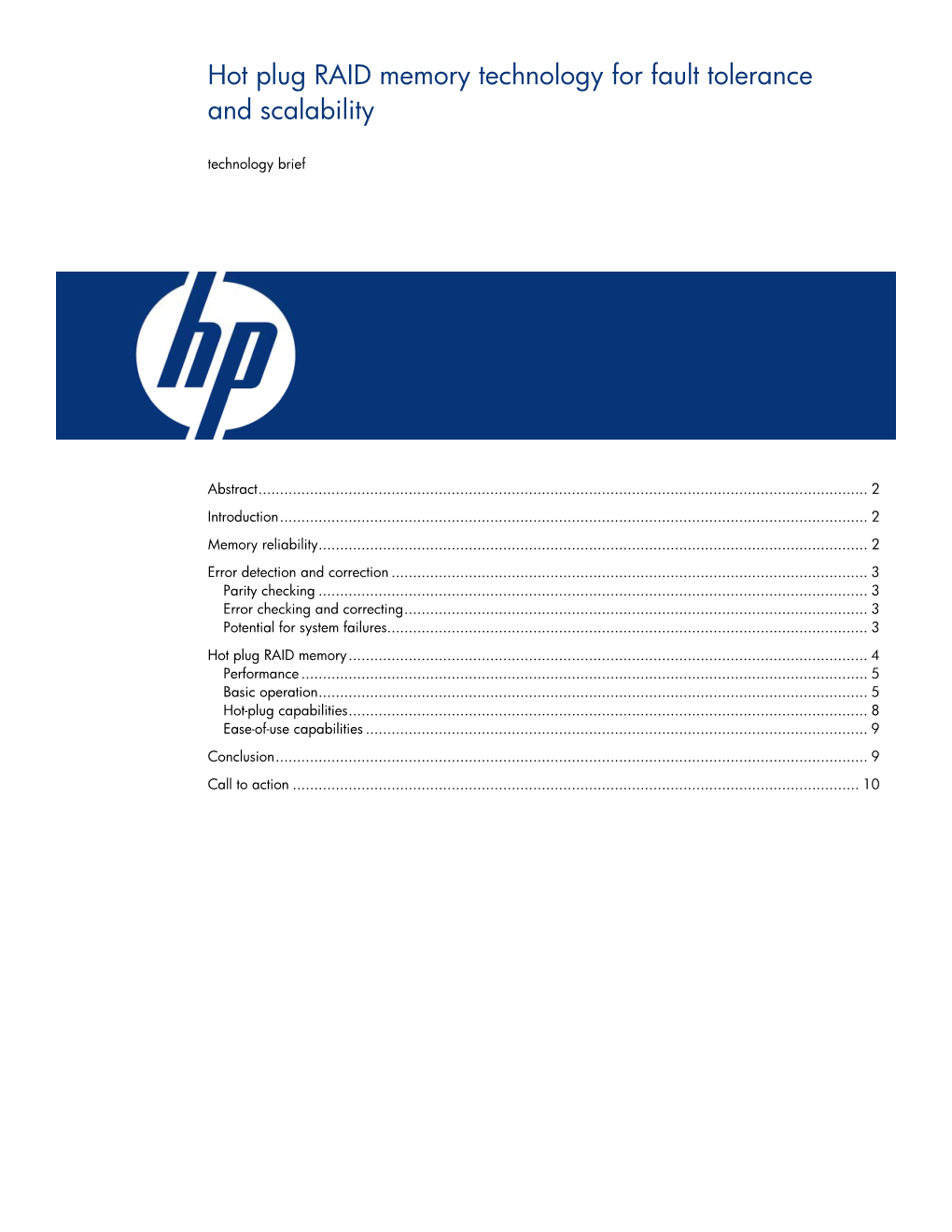 Hot Plug RAID Memory Technology for Fault Tolerance and Scalability Technology Brief