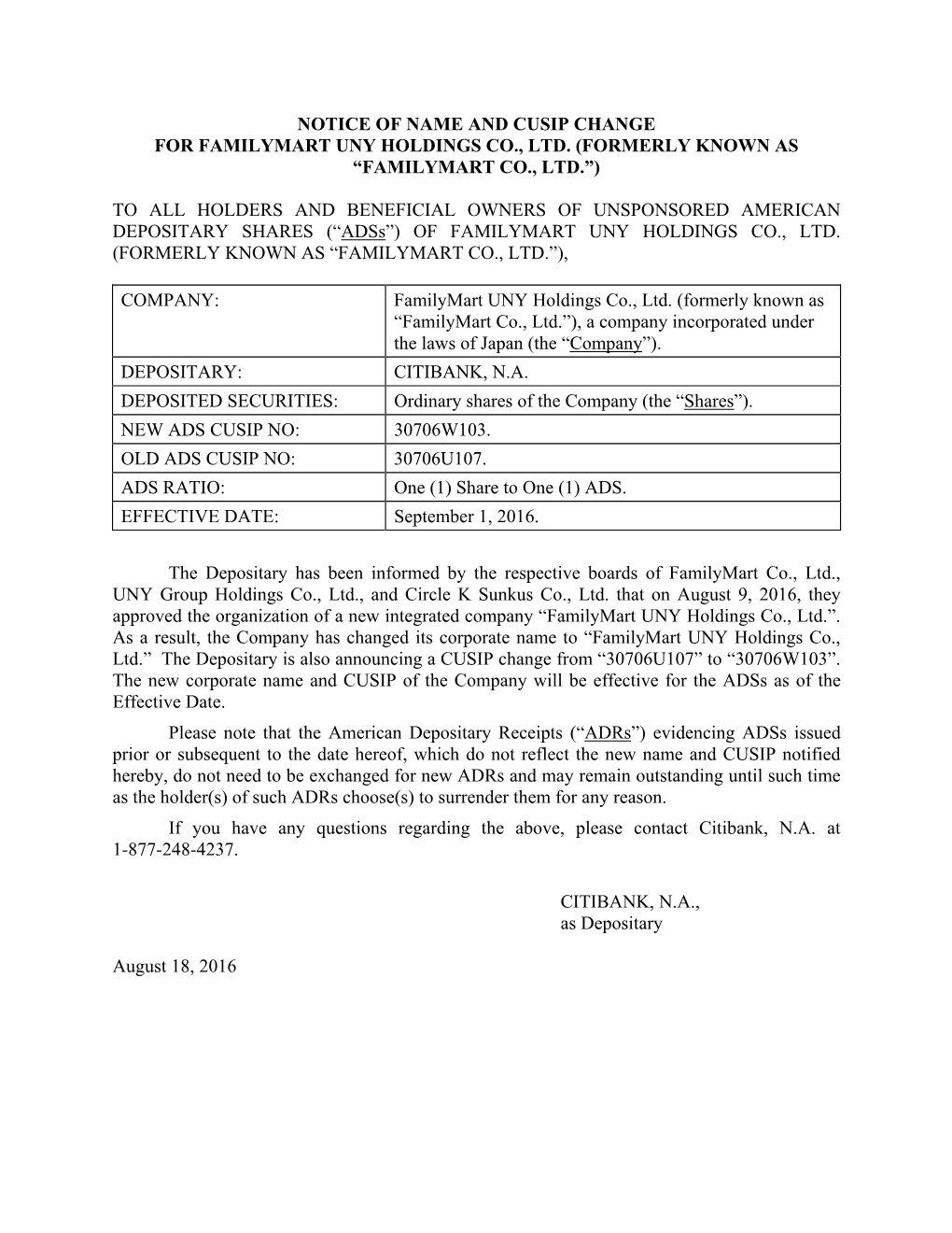 Notice of Name and Cusip Change for Familymart Uny Holdings Co., Ltd