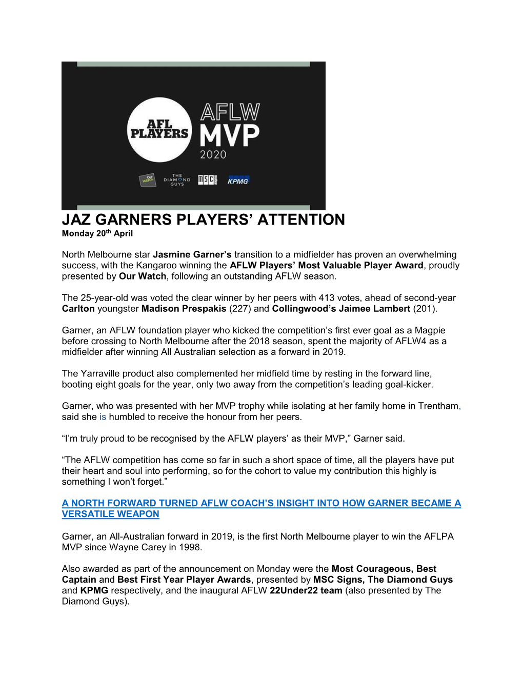 Jaz Garners Players' Attention