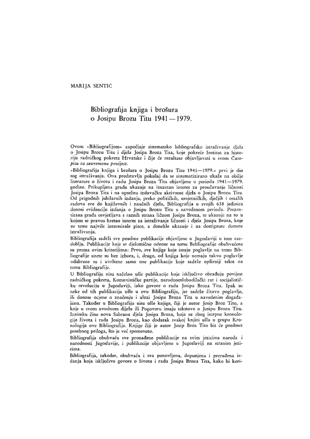 Bibliografija Knjiga I Brošura O Josipu Brozu Titu 1941 — 1979