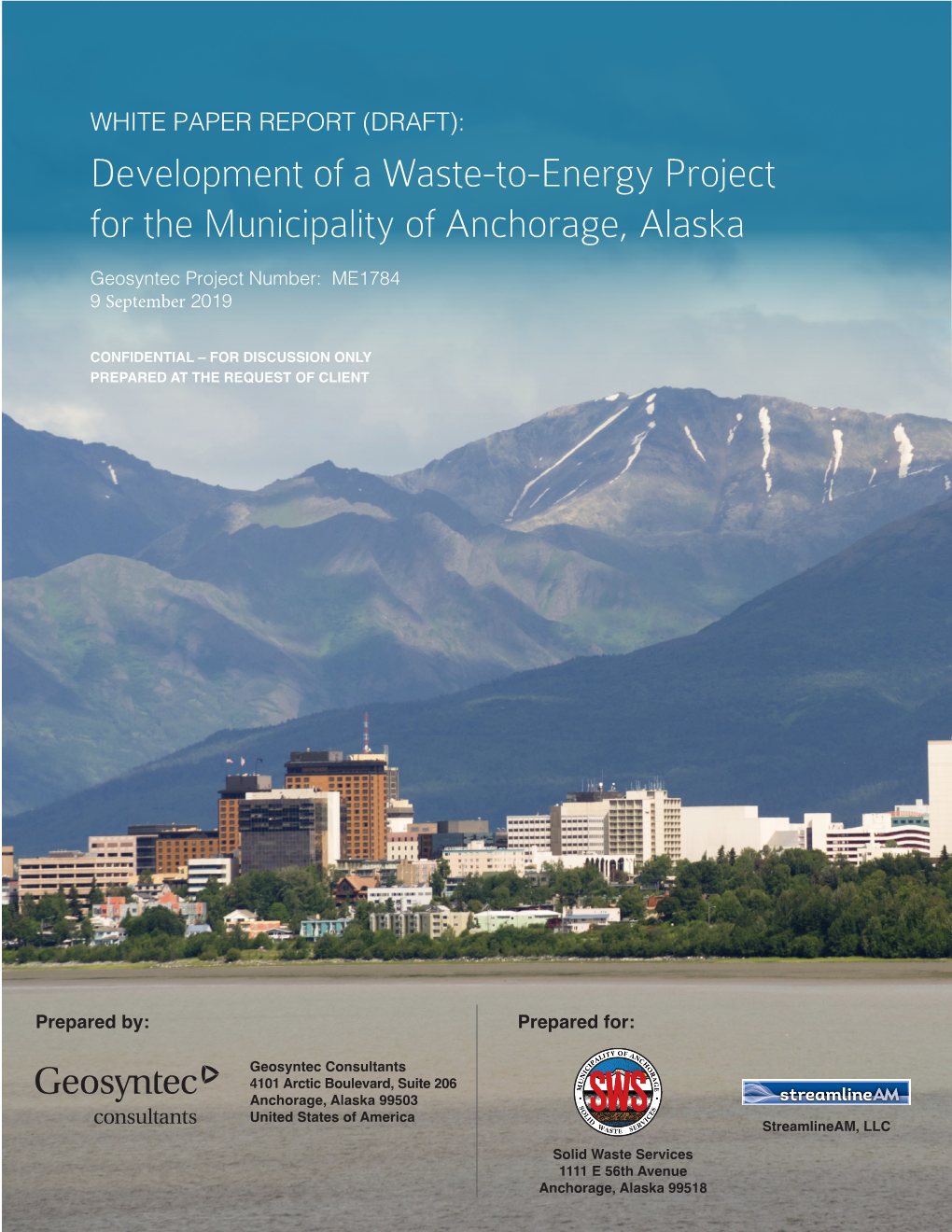 Development of a Waste-To-Energy Project for the Municipality of Anchorage, Alaska