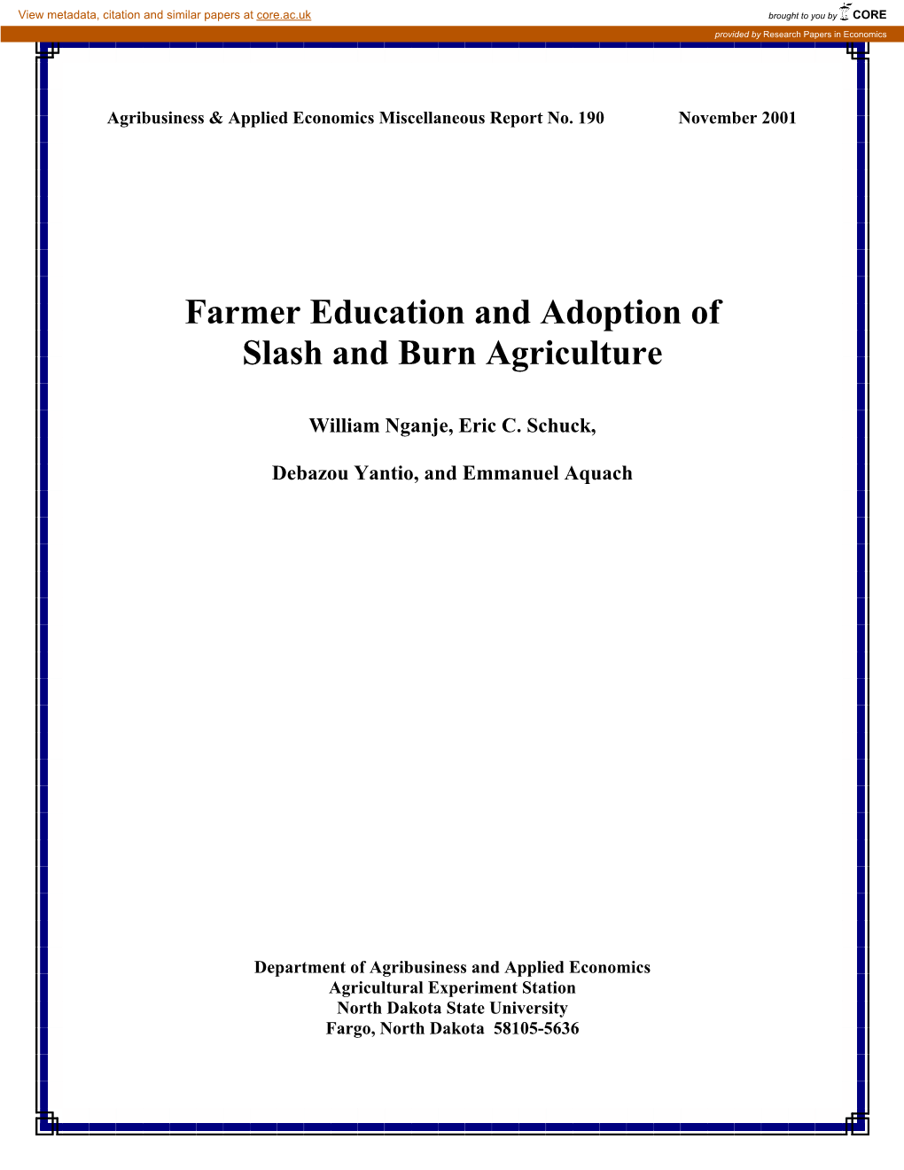 Farmer Education and Adoption of Slash and Burn Agriculture