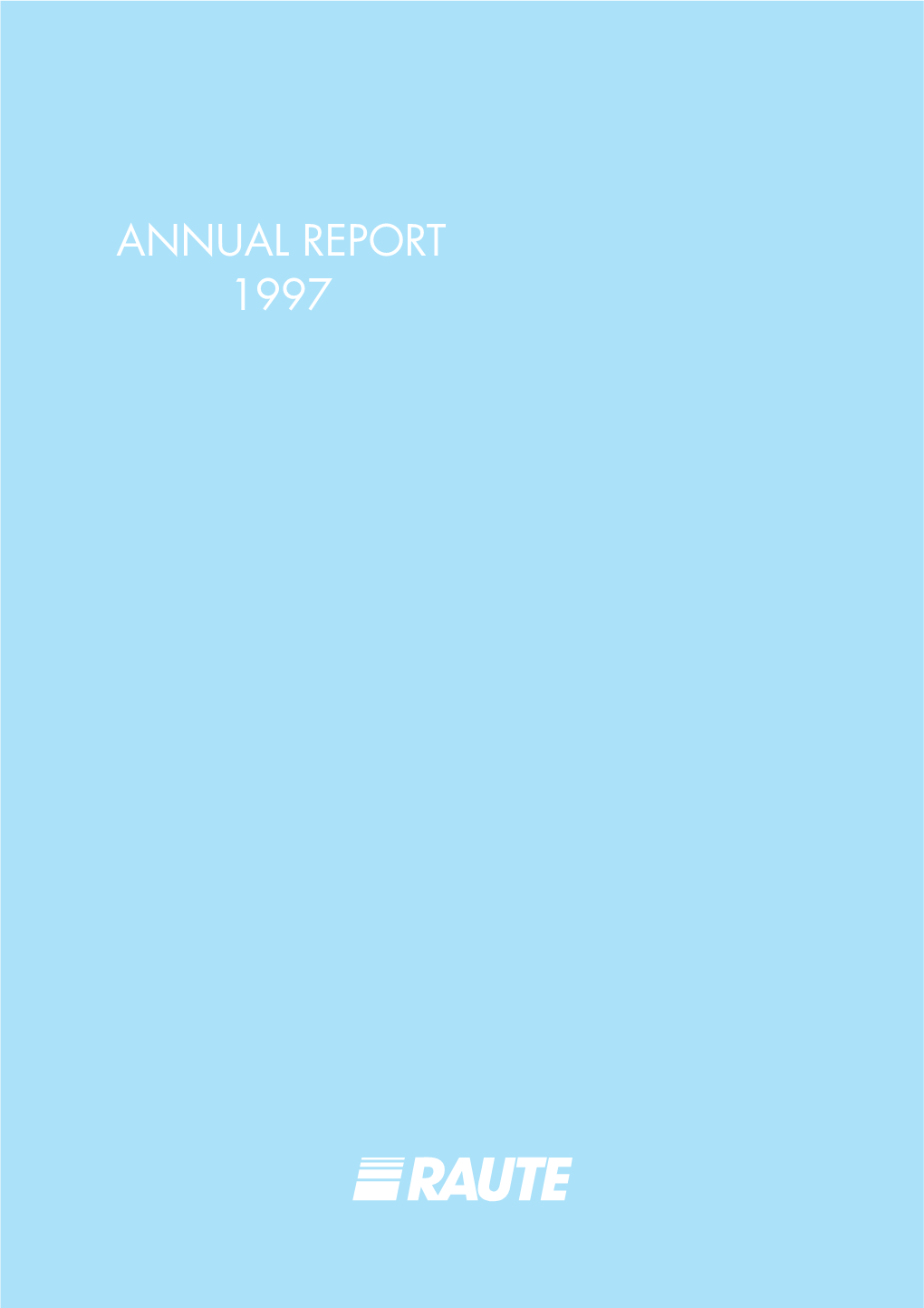 Raute Annual Report 1997