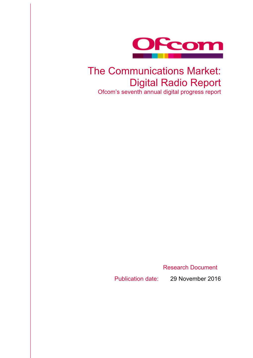 The Communications Market: Digital Radio Report 2016