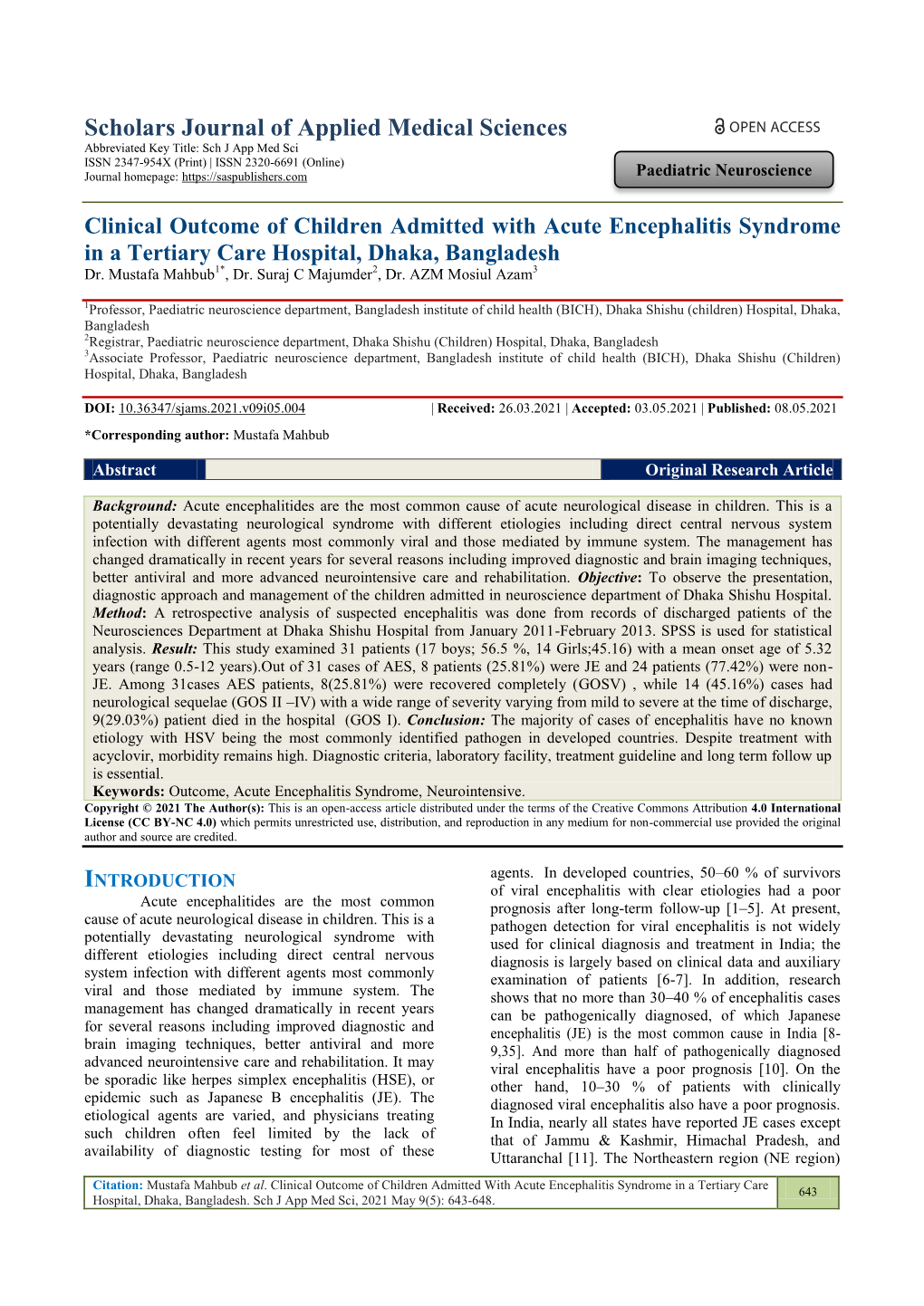 Clinical Outcome of Children Admitted with Acute Encephalitis Syndrome in a Tertiary Care Hospital, Dhaka, Bangladesh Dr