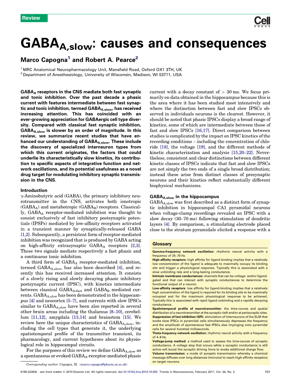 GABAA,Slow: Causes and Consequences Marco Capogna1 and Robert A