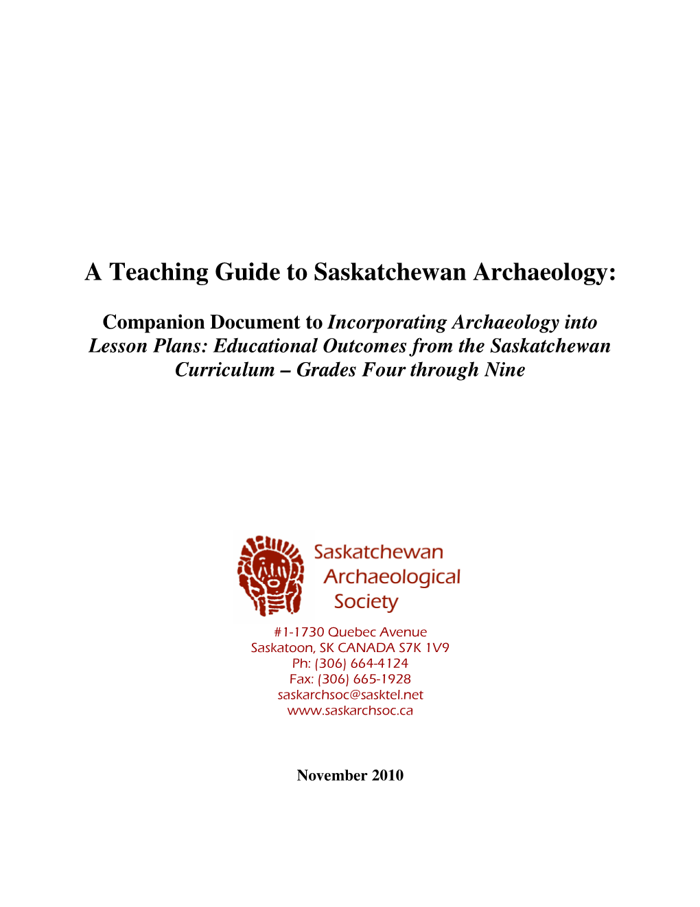 A Teaching Guide to Saskatchewan Archaeology