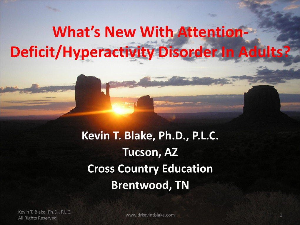 What's New with Attention-Deficit/Hyperactivity