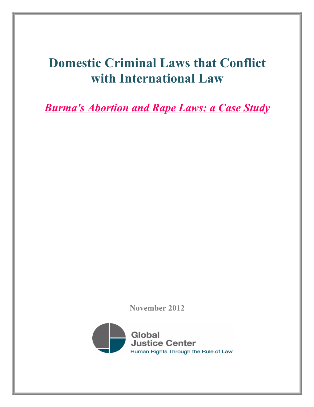 Domestic Criminal Laws That Conflict with International Law