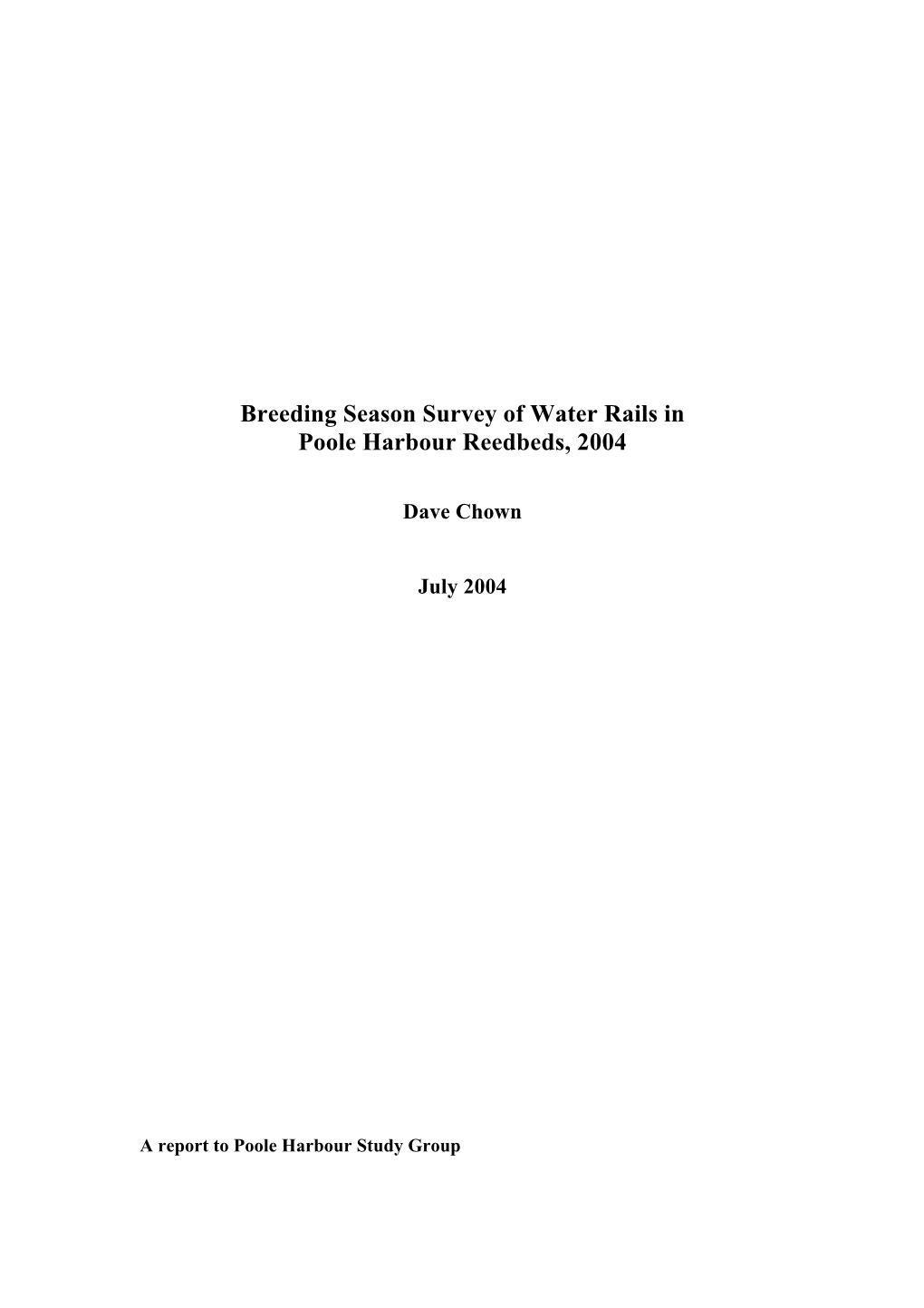 Breeding Season Survey of Water Rails in Poole Harbour Reedbeds, 2004