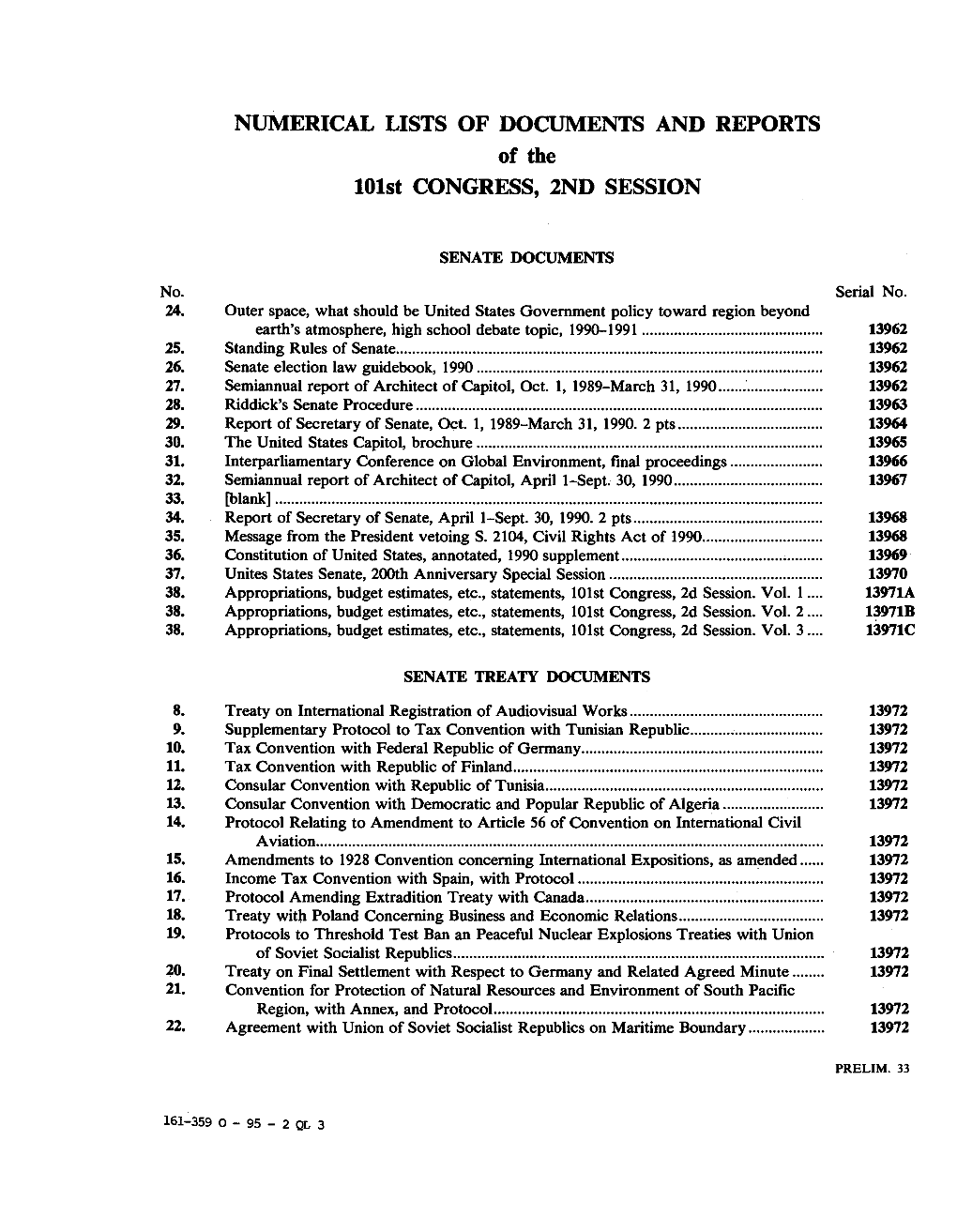 NUMERICAL LISTS of DOCUMENTS and REPORTS of the 101St CONGRESS, 2ND SESSION