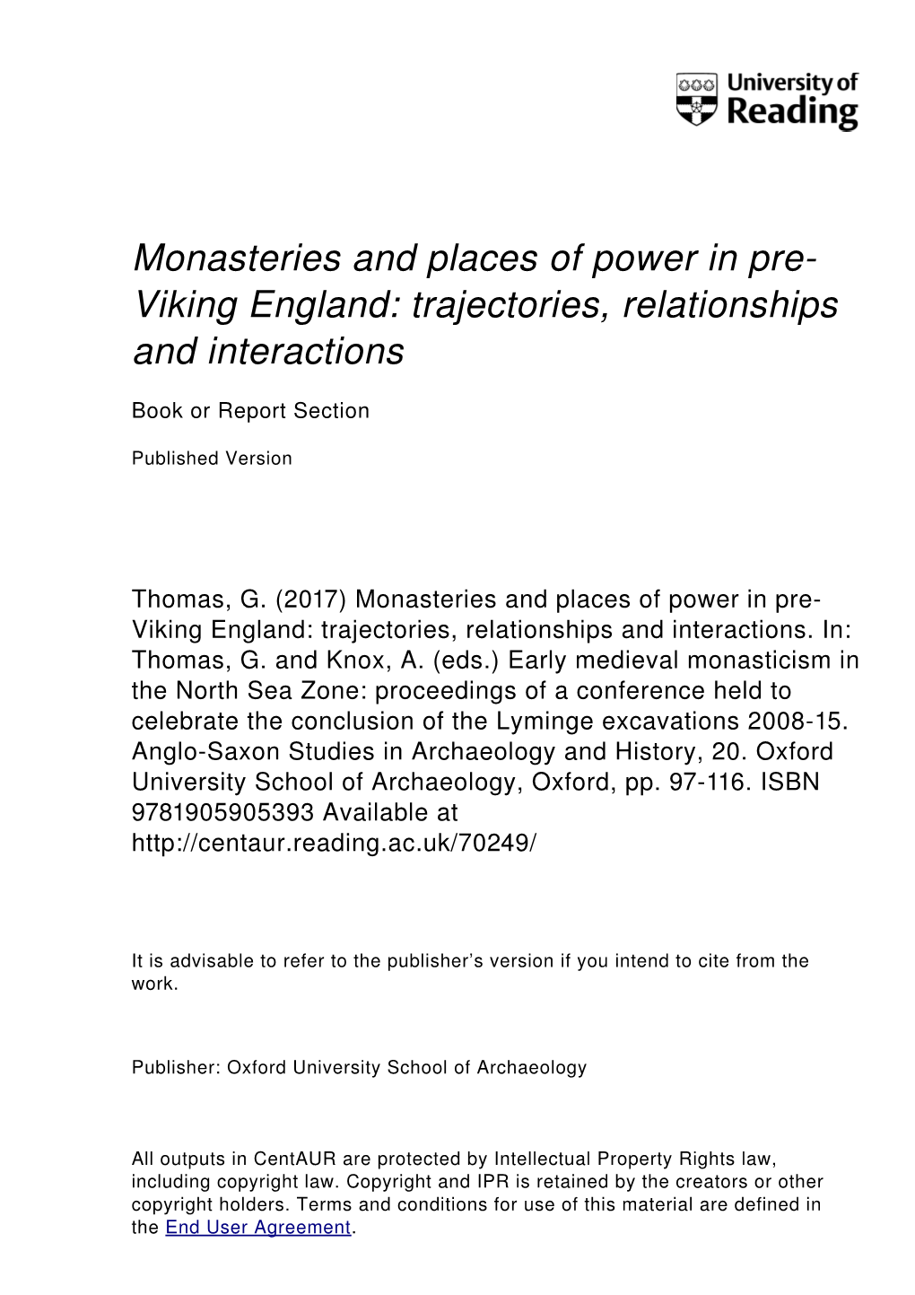 Monasteries and Places of Power in Pre Viking England: Trajectories