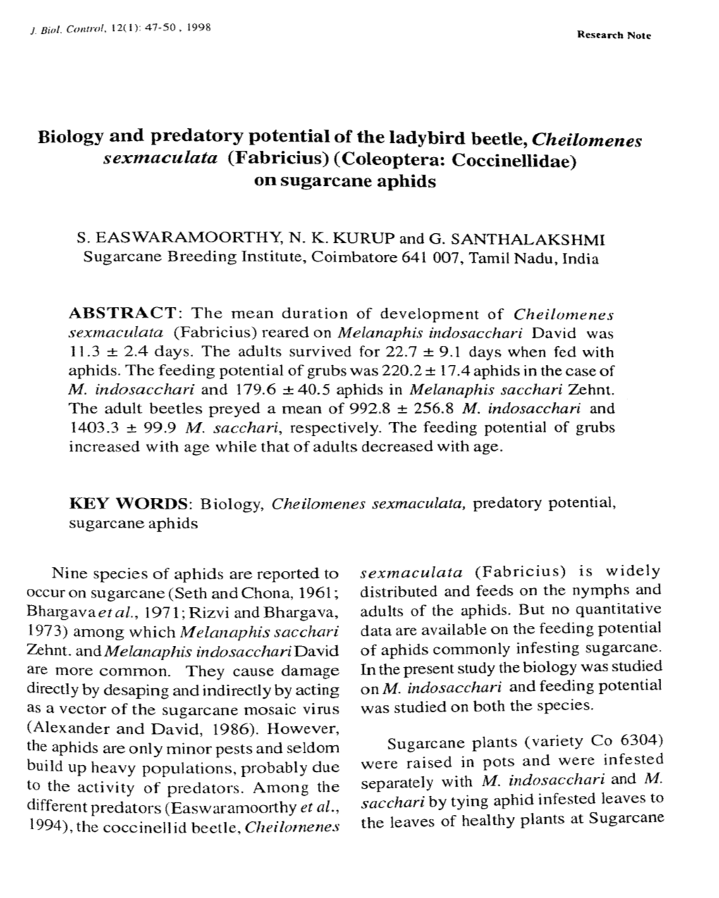 Biology and Predatory Potential of the Ladybird Beetle, Cheilomenes S Exmaculata (Fabricius) (Coleoptera: Coccinellidae) on Sugarcane Aphids