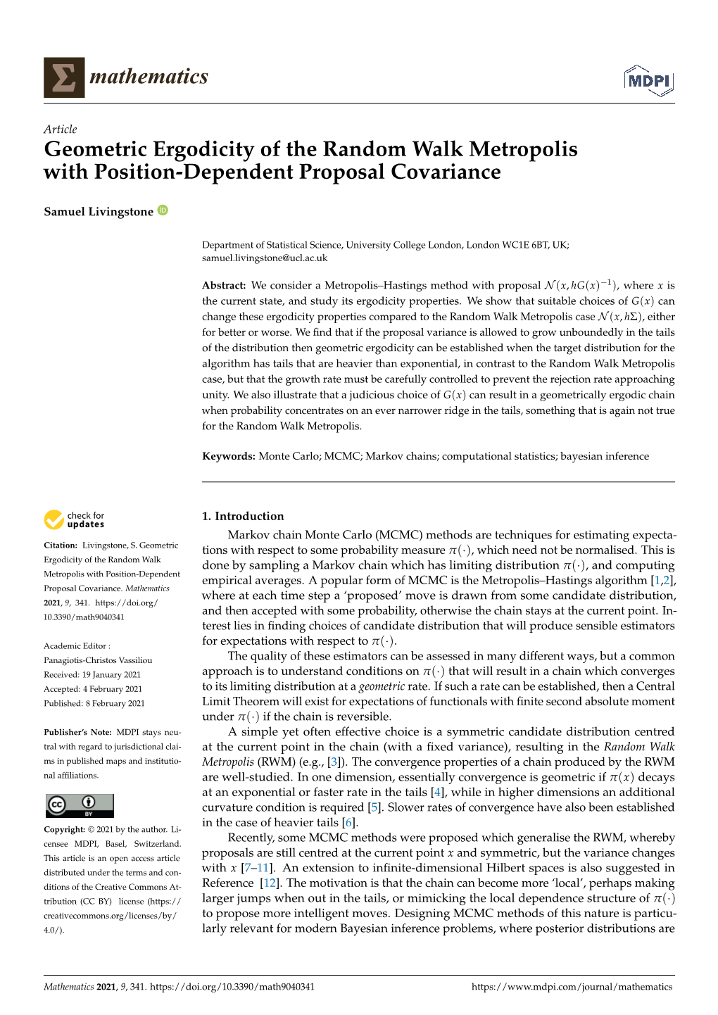 Geometric Ergodicity of the Random Walk Metropolis with Position-Dependent Proposal Covariance