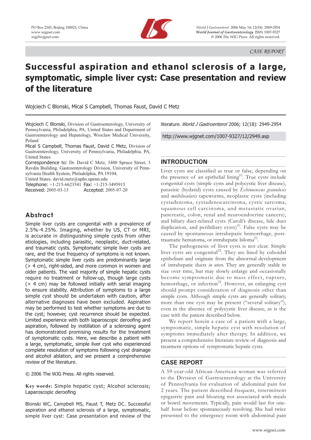 Successful Aspiration and Ethanol Sclerosis of a Large, Symptomatic, Simple Liver Cyst: Case Presentation and Review of the Literature