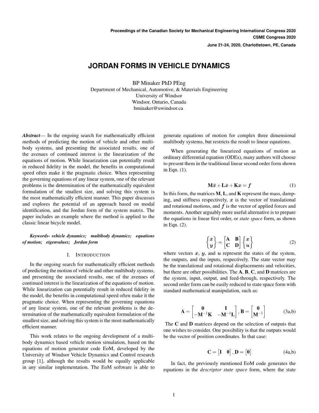 Jordan Forms in Vehicle Dynamics