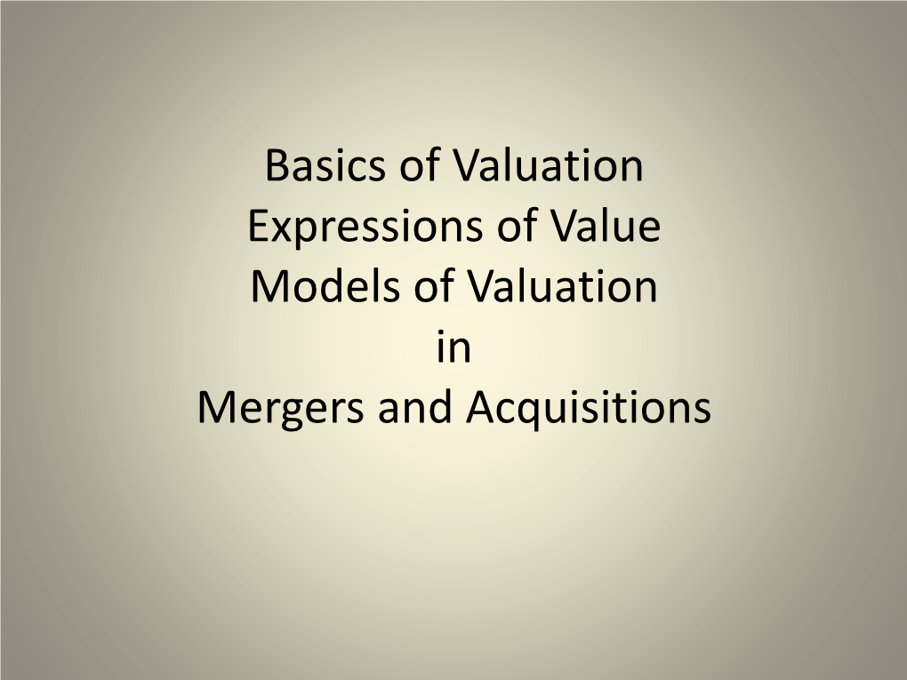 Basics of Valuation Expressions of Value Models of Valuation In