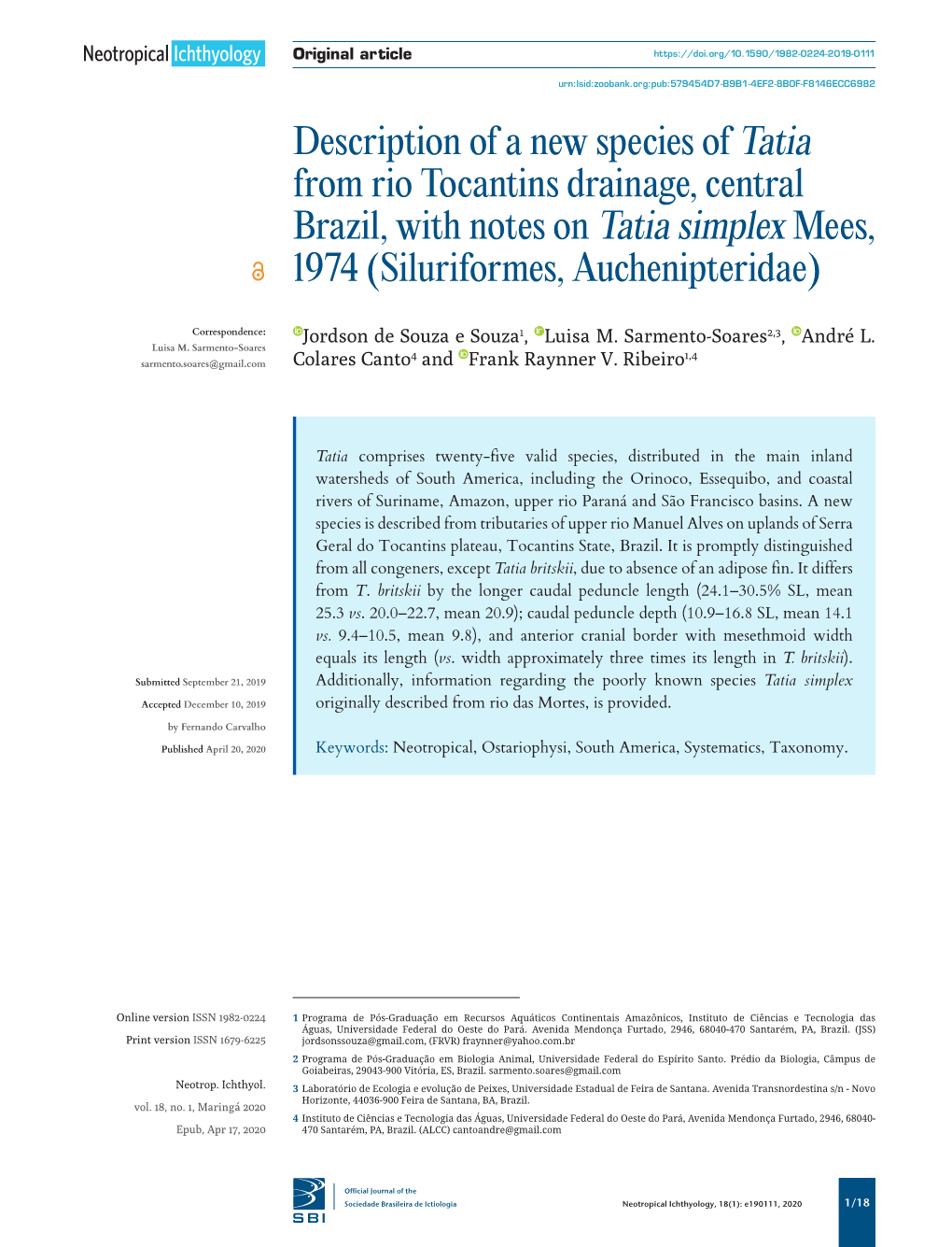 Description of a New Species of Tatia from Rio Tocantins Drainage, Central Brazil, with Notes on Tatia Simplex Mees, 1974 (Siluriformes, Auchenipteridae)