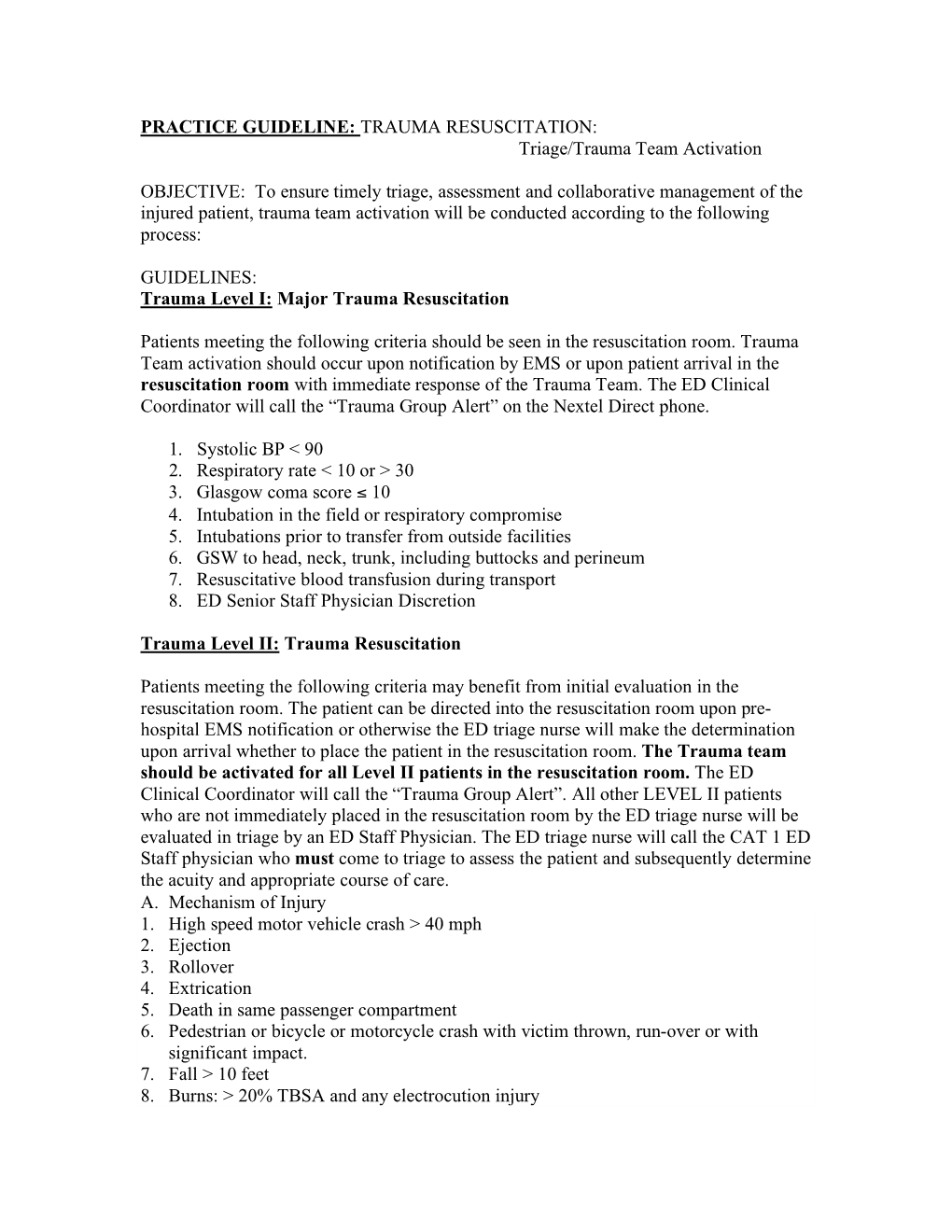 TRAUMA RESUSCITATION: Triage/Trauma Team Activation