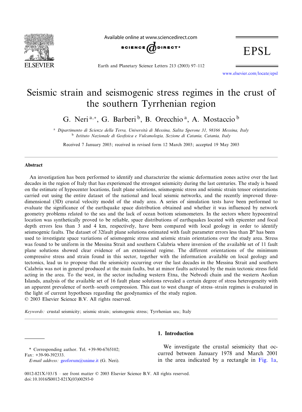 Seismic Strain and Seismogenic Stress Regimes in the Crust of the Southern Tyrrhenian Region