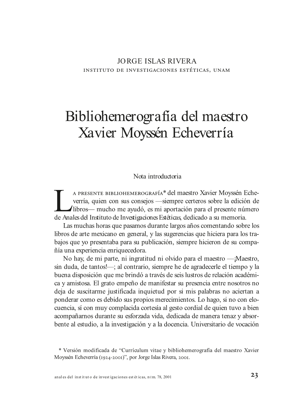 Bibliohemerografía Del Maestro Xavier Moyssén Echeverría