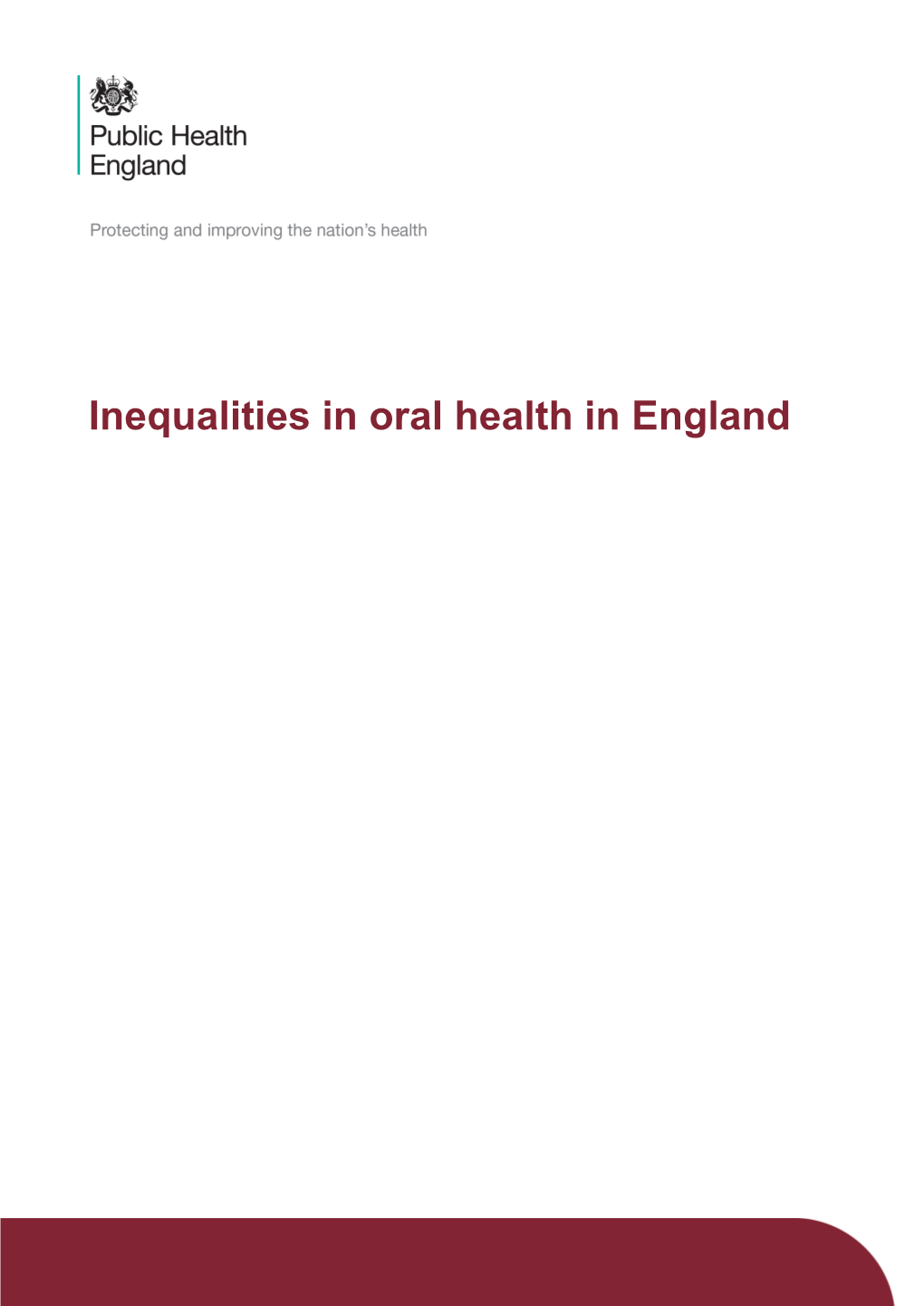 Inequalities in Oral Health in England