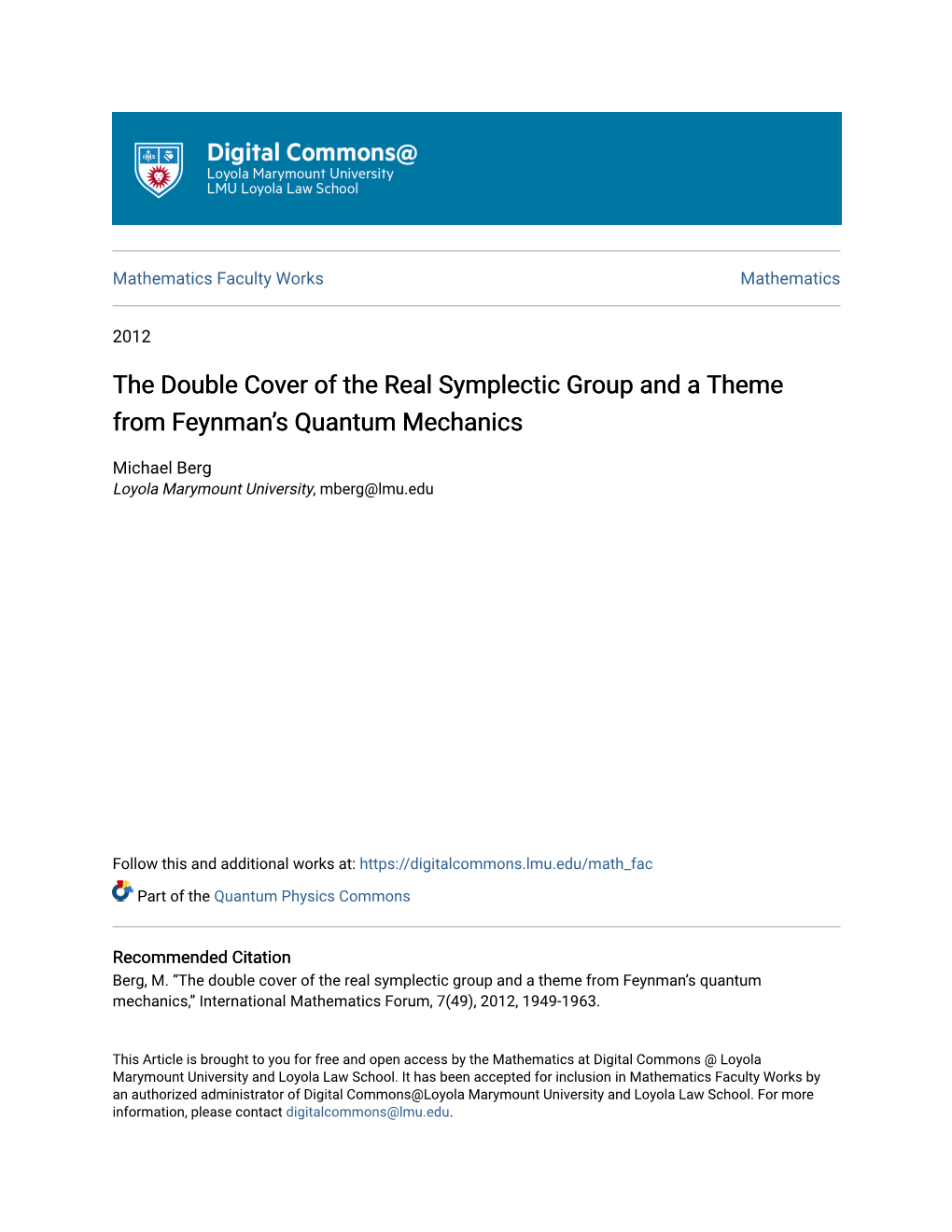 The Double Cover of the Real Symplectic Group and a Theme from Feynman’S Quantum Mechanics
