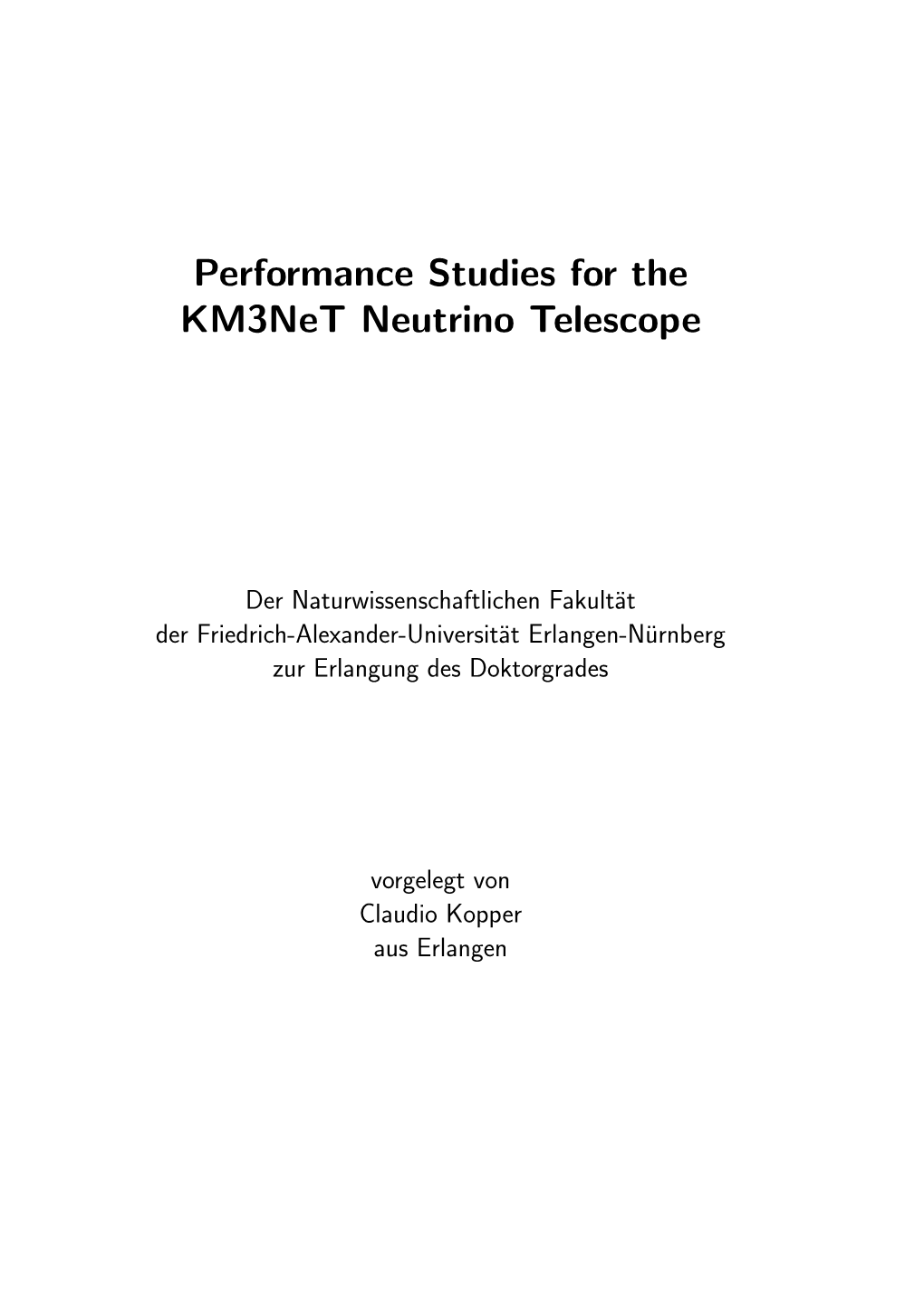 Performance Studies for the Km3net Neutrino Telescope