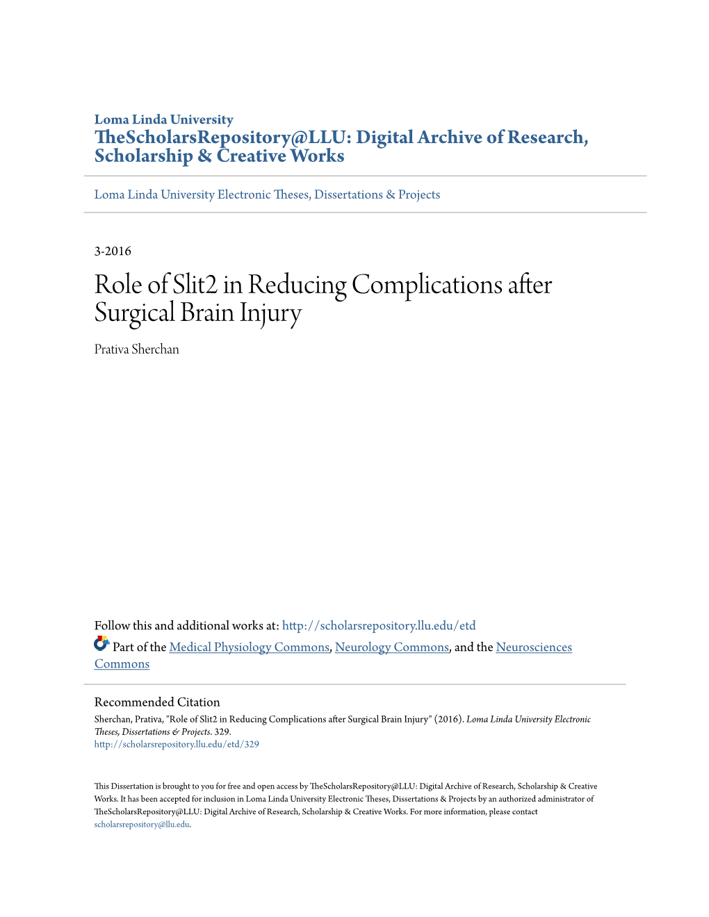 Role of Slit2 in Reducing Complications After Surgical Brain Injury Prativa Sherchan