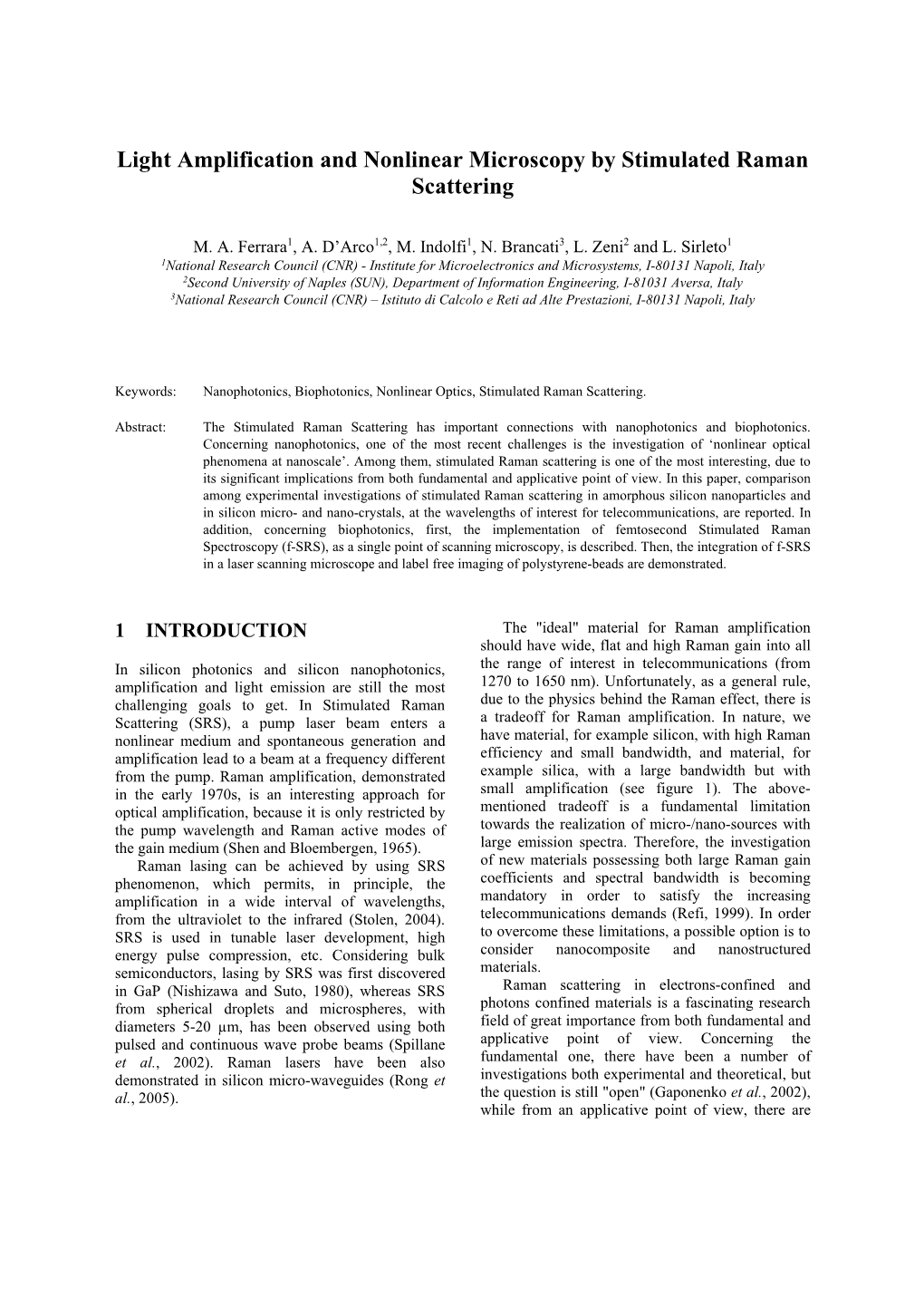 Light Amplification and Nonlinear Microscopy by Stimulated Raman Scattering