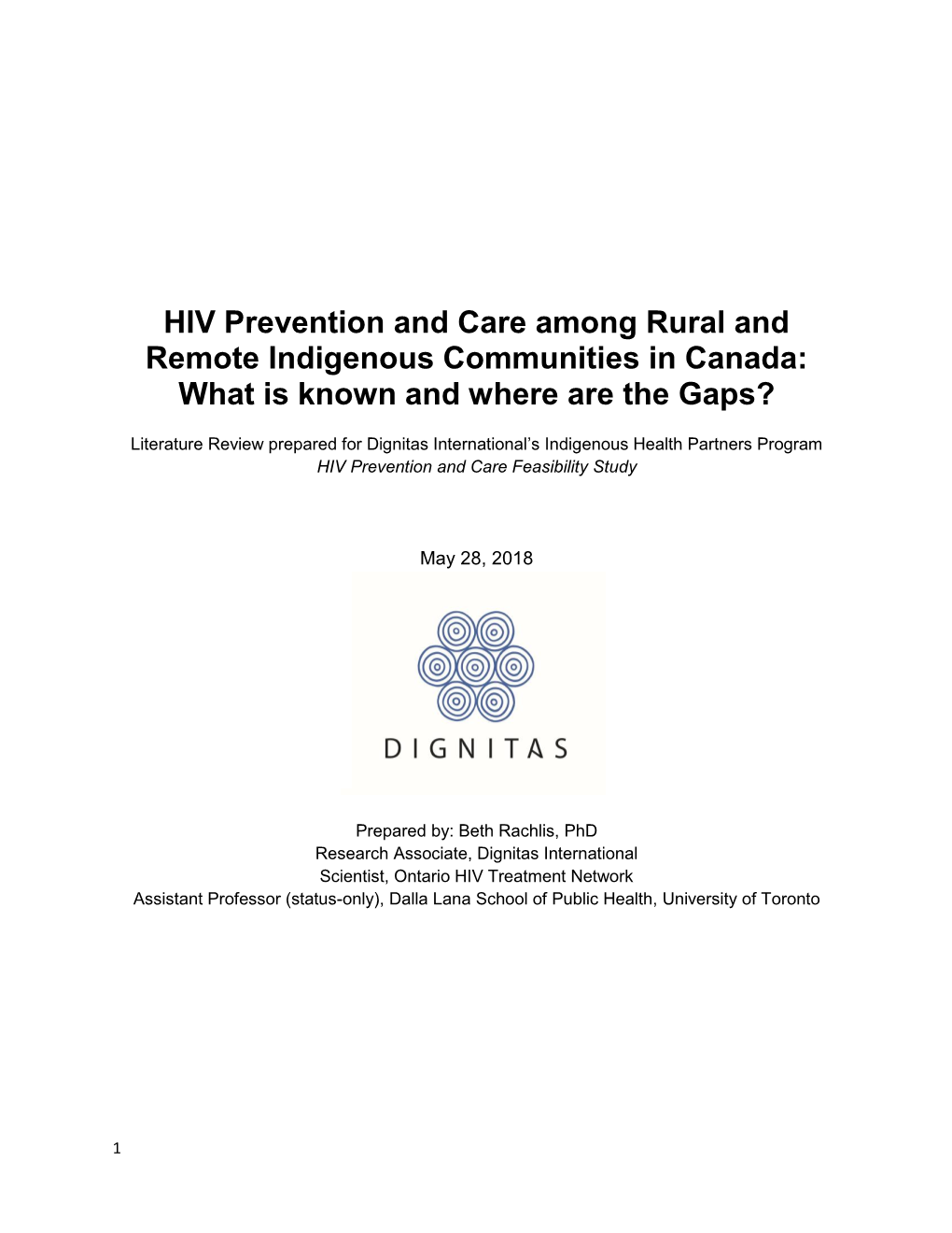 HIV Prevention and Care Among Rural and Remote Indigenous Communities in Canada: What Is Known and Where Are the Gaps?