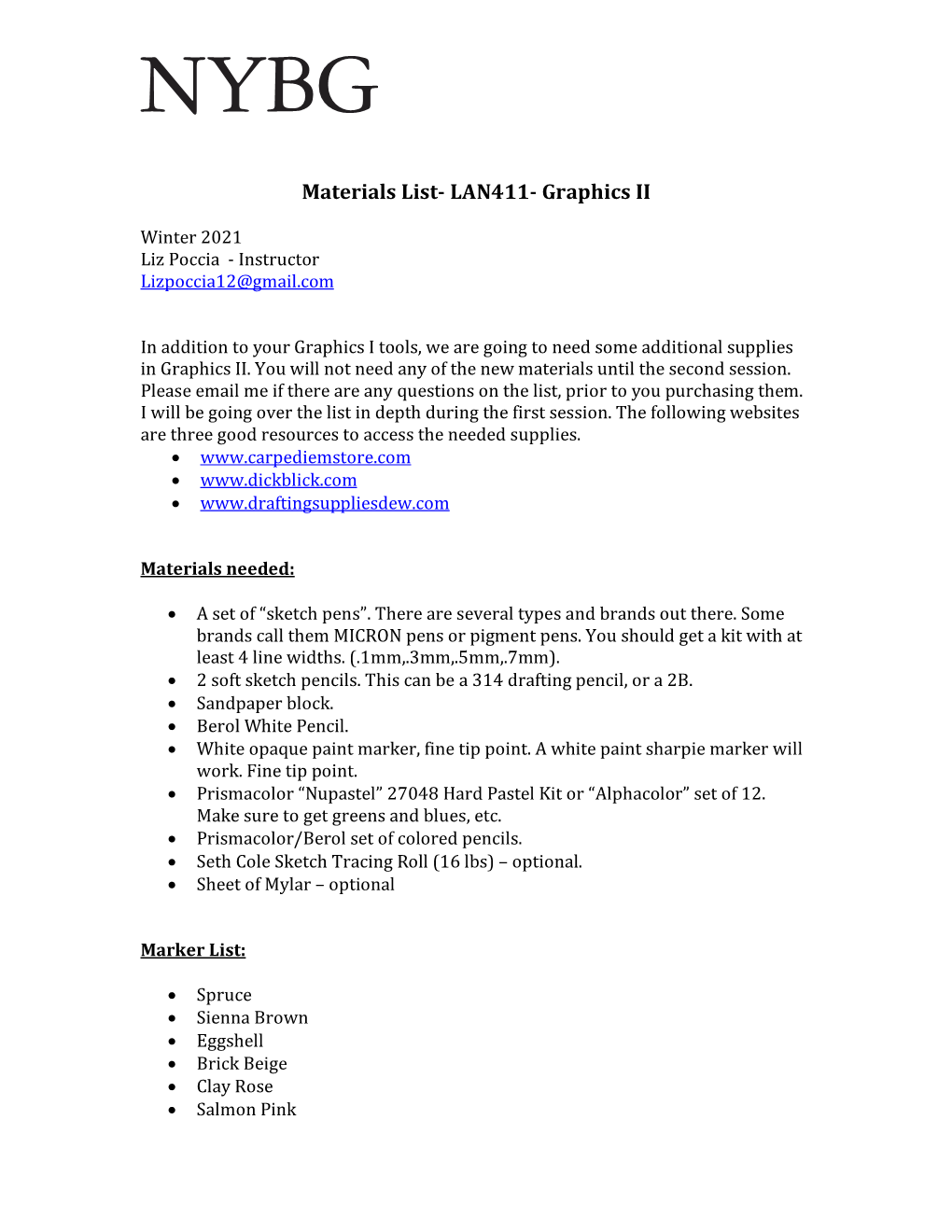 Materials List- LAN411- Graphics II
