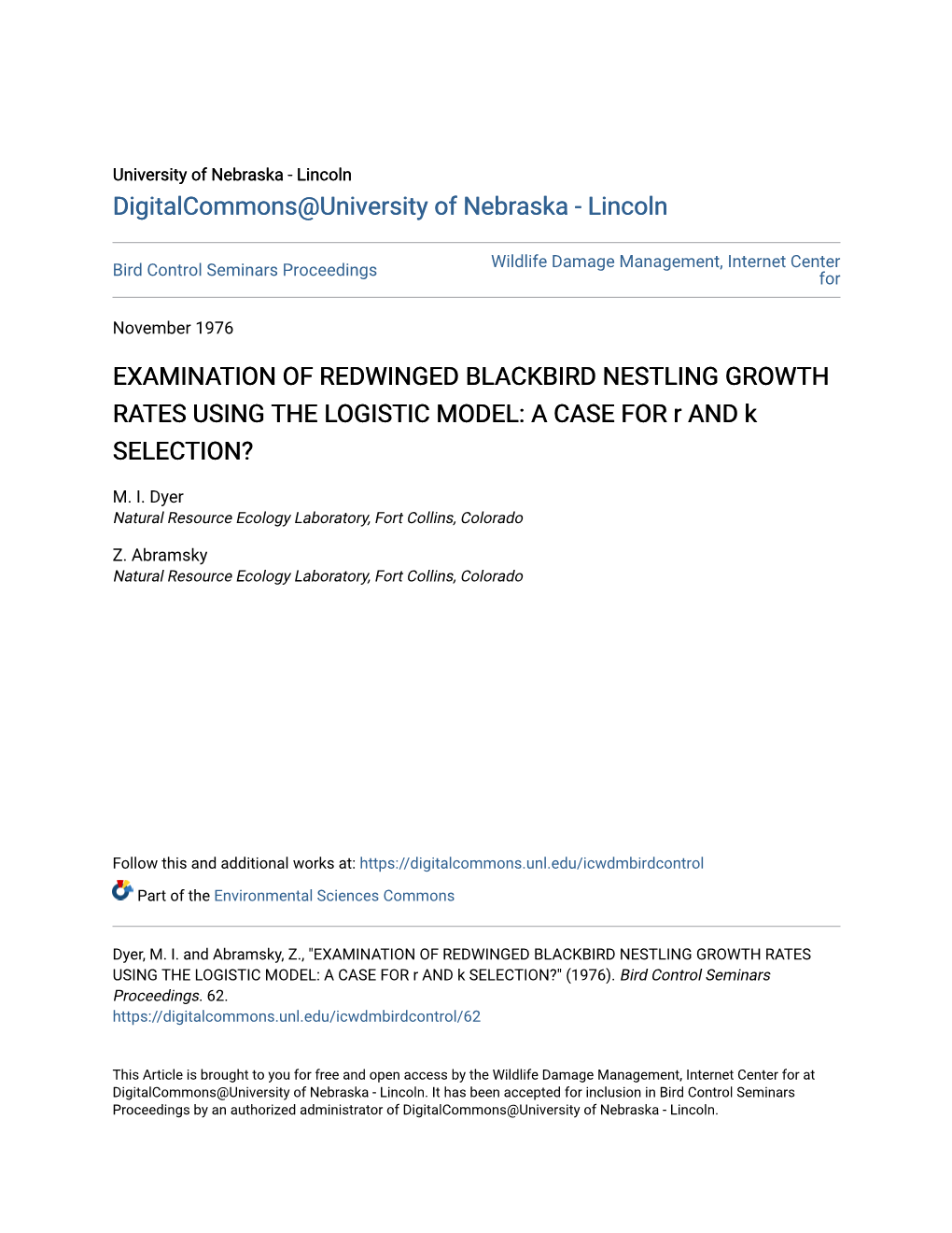 EXAMINATION of REDWINGED BLACKBIRD NESTLING GROWTH RATES USING the LOGISTIC MODEL: a CASE for R and K SELECTION?