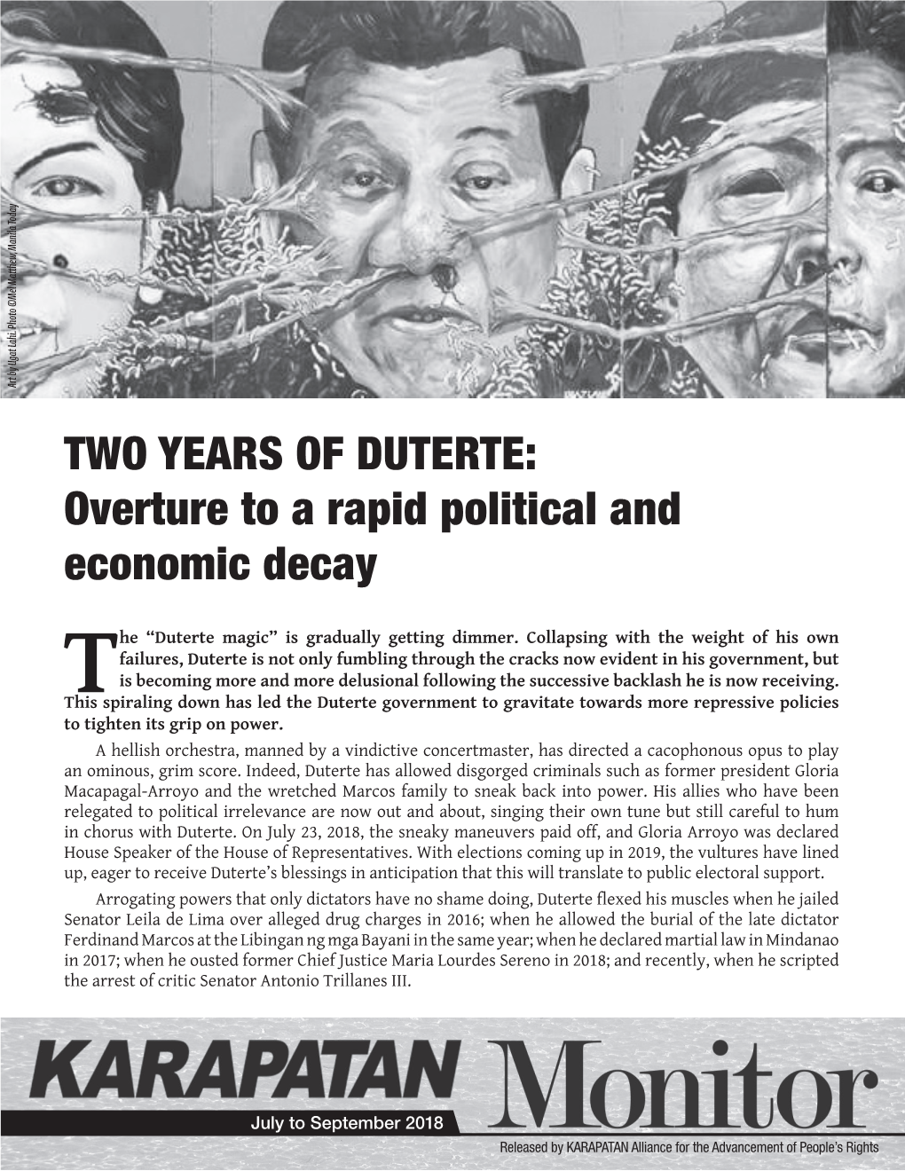 TWO YEARS of DUTERTE: Overture to a Rapid Political and Economic Decay