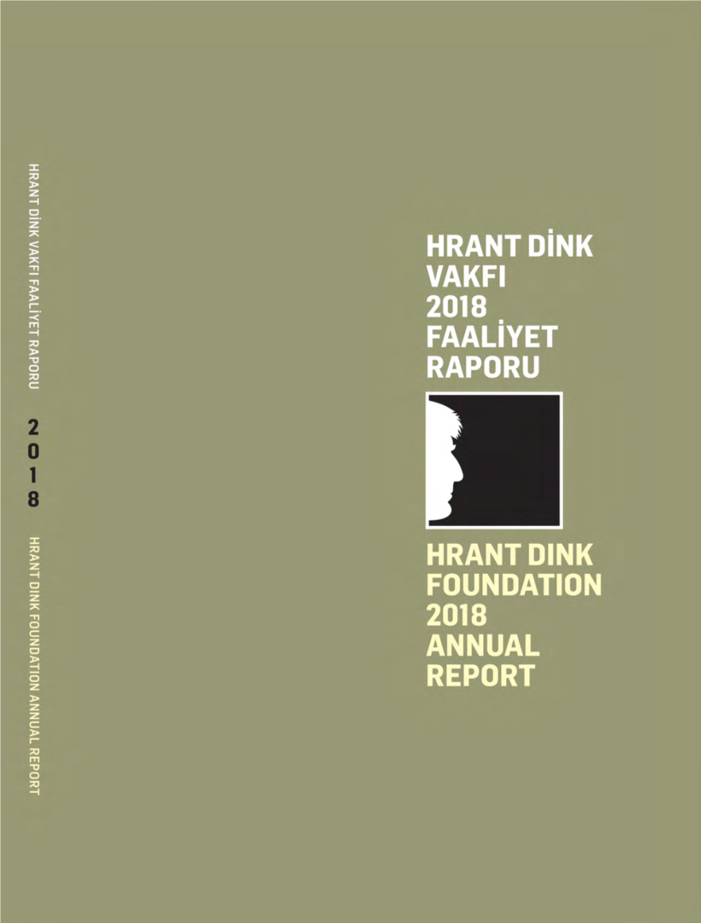 Hrant Dink Vakfı 2018 Yılı Faaliyet Raporu