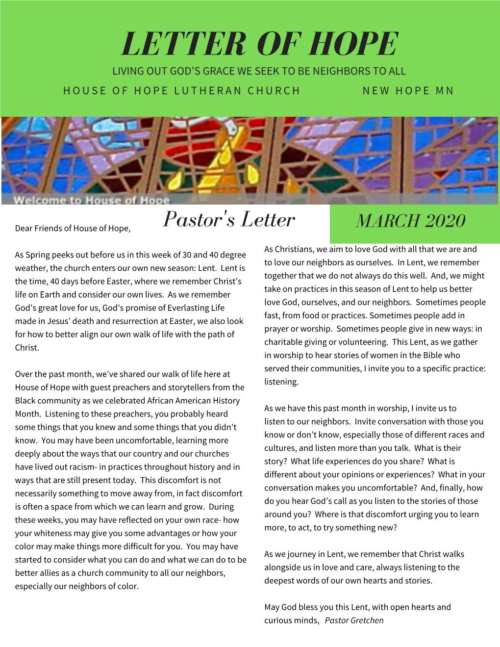 Letter of Hope Living out God's Grace We Seek to Be Neighbors to All H O U S E O F H O P E L U T H E R a N C H U R C H N E W H O P E M N