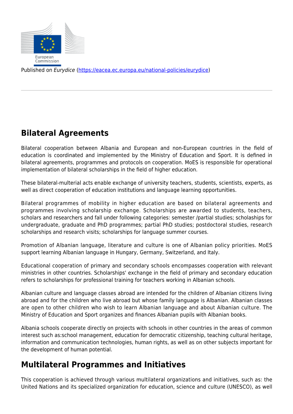 Bilateral Agreements and Worldwide Cooperation