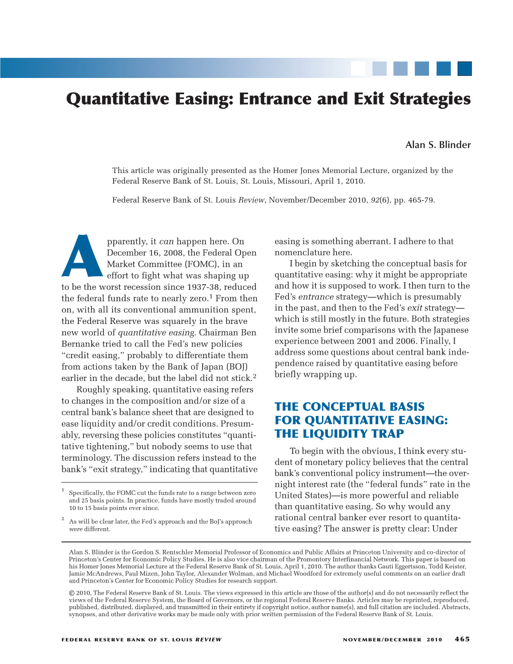 Quantitative Easing: Entrance and Exit Strategies