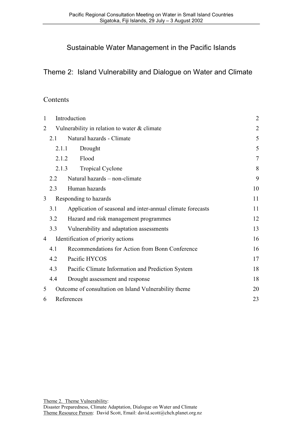 Theme 2: Island Vulnerability and Dialogue on Water and Climate